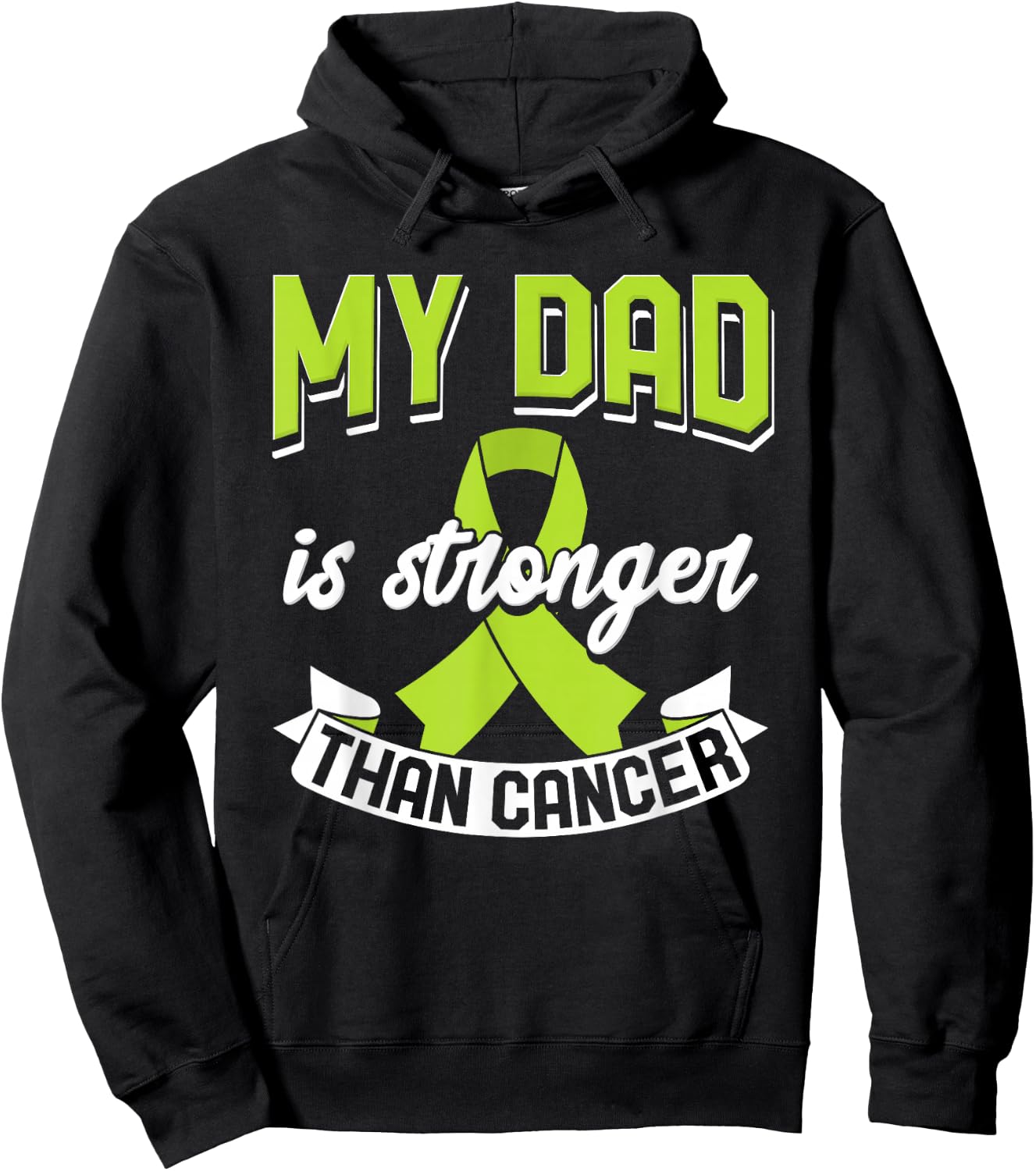 My Dad Is Stronger Than Cancer Lymphoma Support Awareness Hoodie - Hoodie | Black