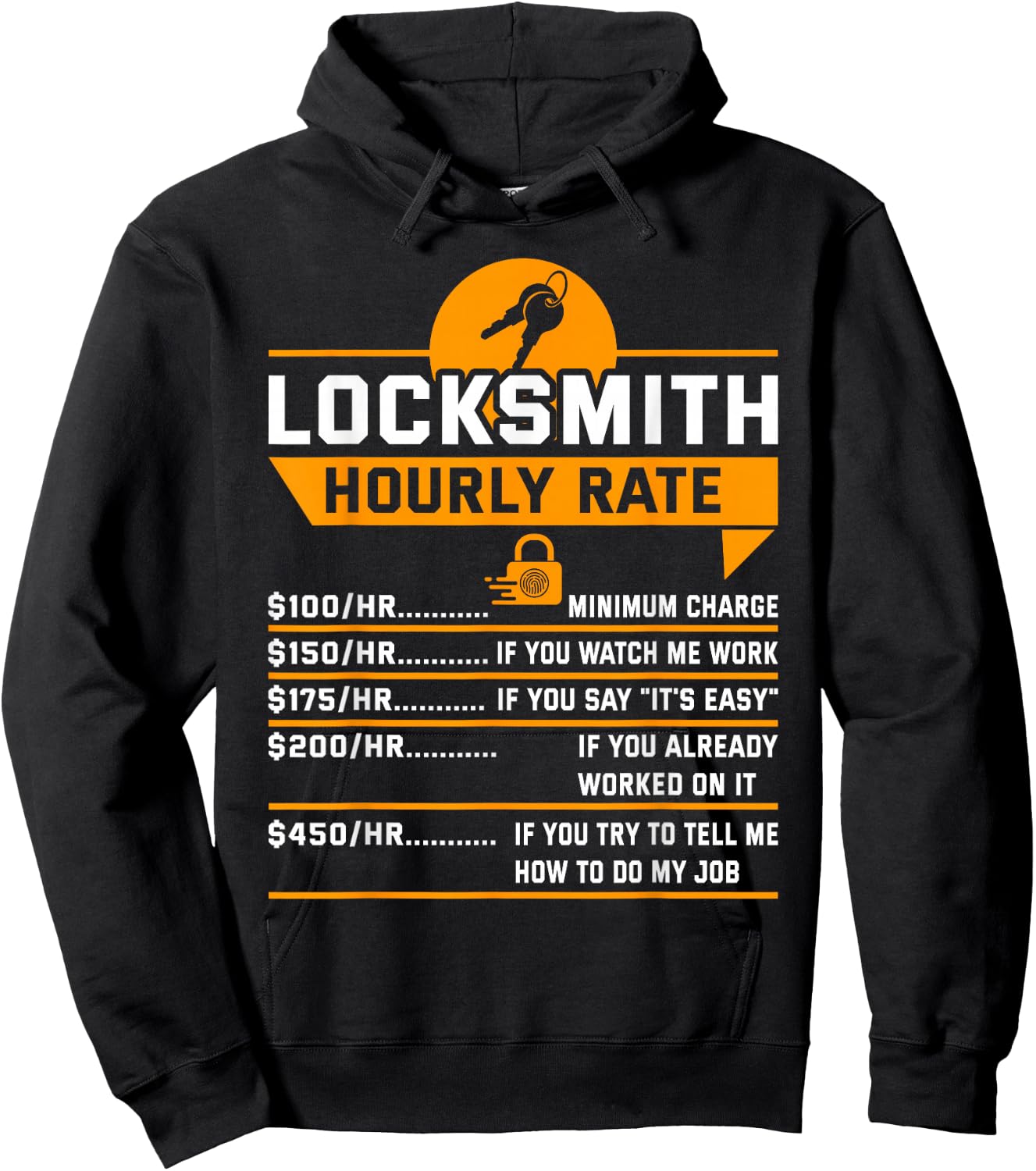 Funny Locksmith Hourly Rate Apparel For Locksmiths Hoodie - Hoodie | Black