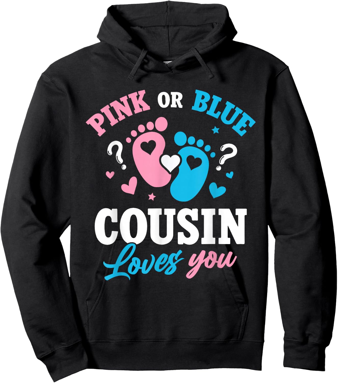 Pink Or Blue Cousin Loves You Gender Reveal Kids Girl Boy Hoodie - Hoodie | Black