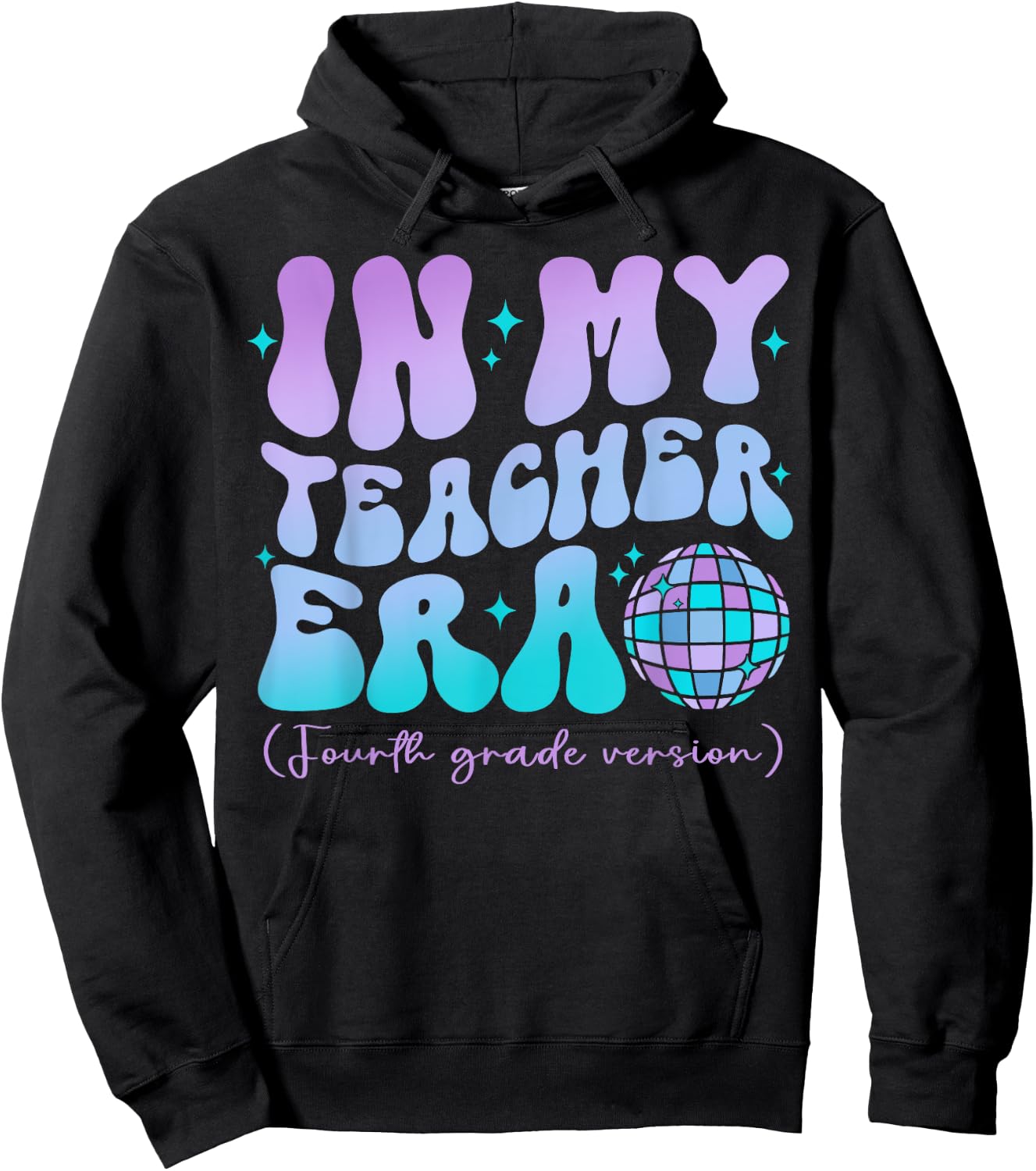 In My Teacher Era Back To School 4th Grade Version Men Women Girls Kids Hoodie - Hoodie | Black