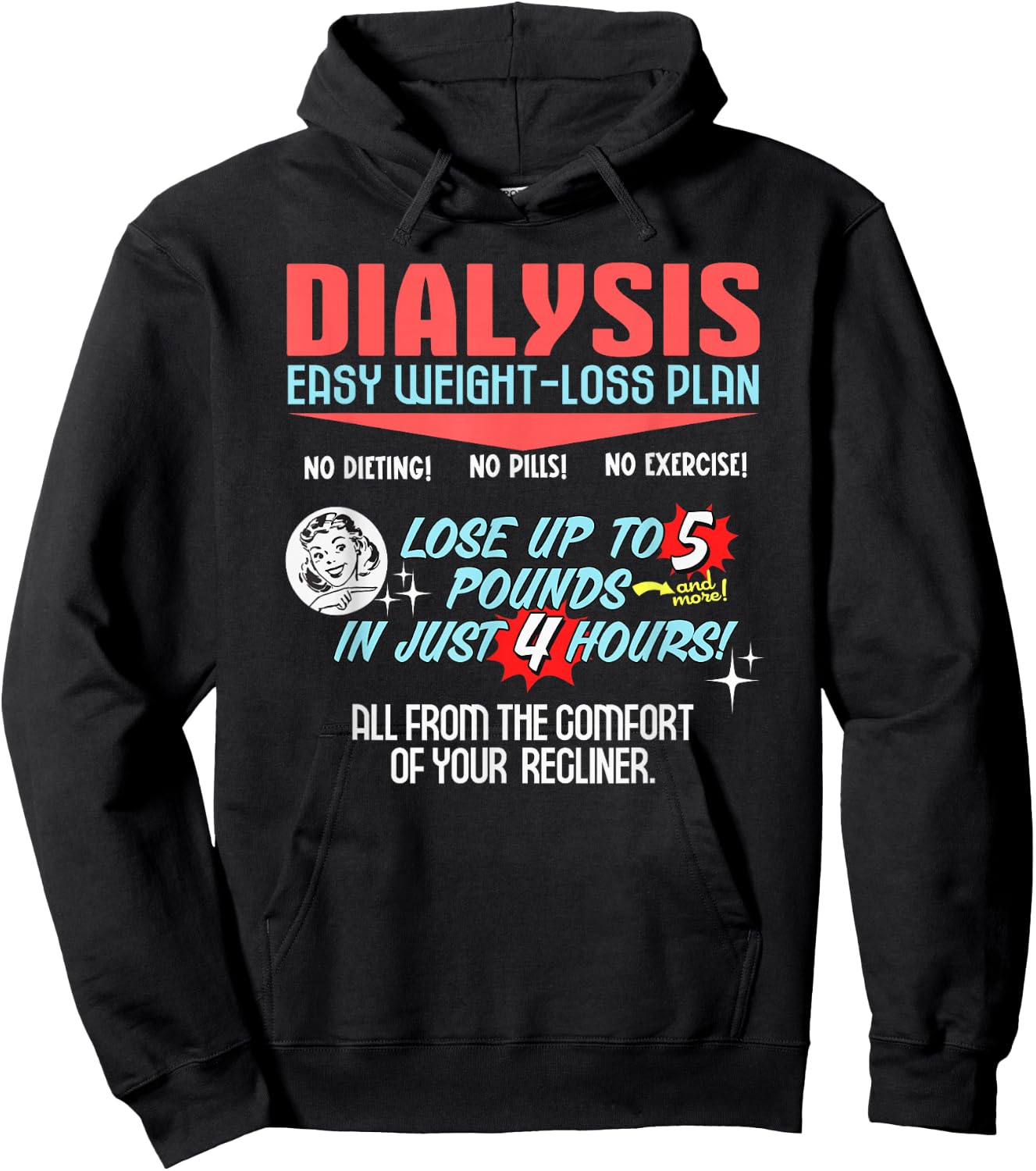 Dialysis Easy Weight Loss Plan Shirt a Funny Dialysis Hoodie - Hoodie | Black