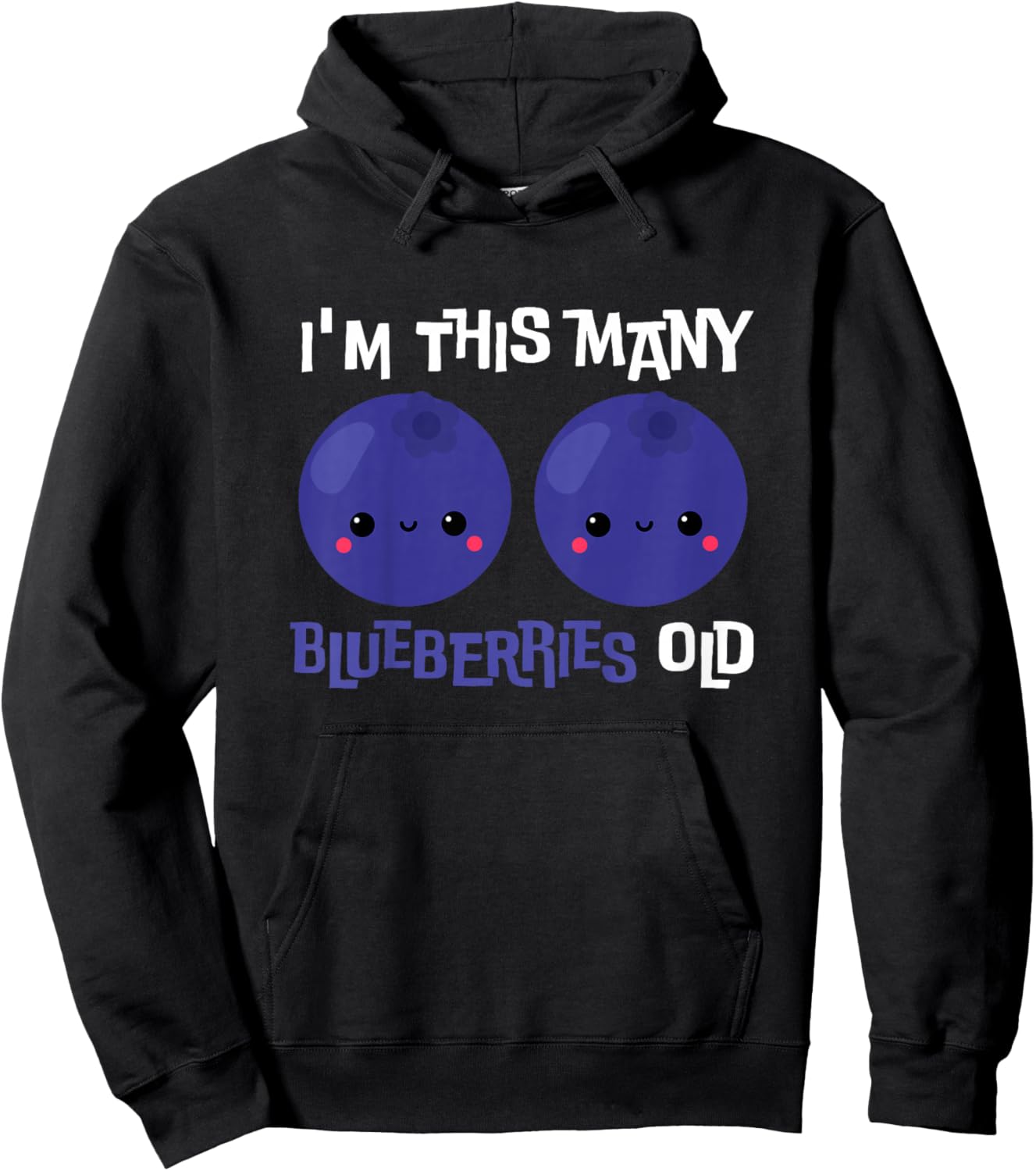 Kids I'm This Many Blueberries Old - 2nd Birthday 2 Years Old Hoodie - Hoodie | Black