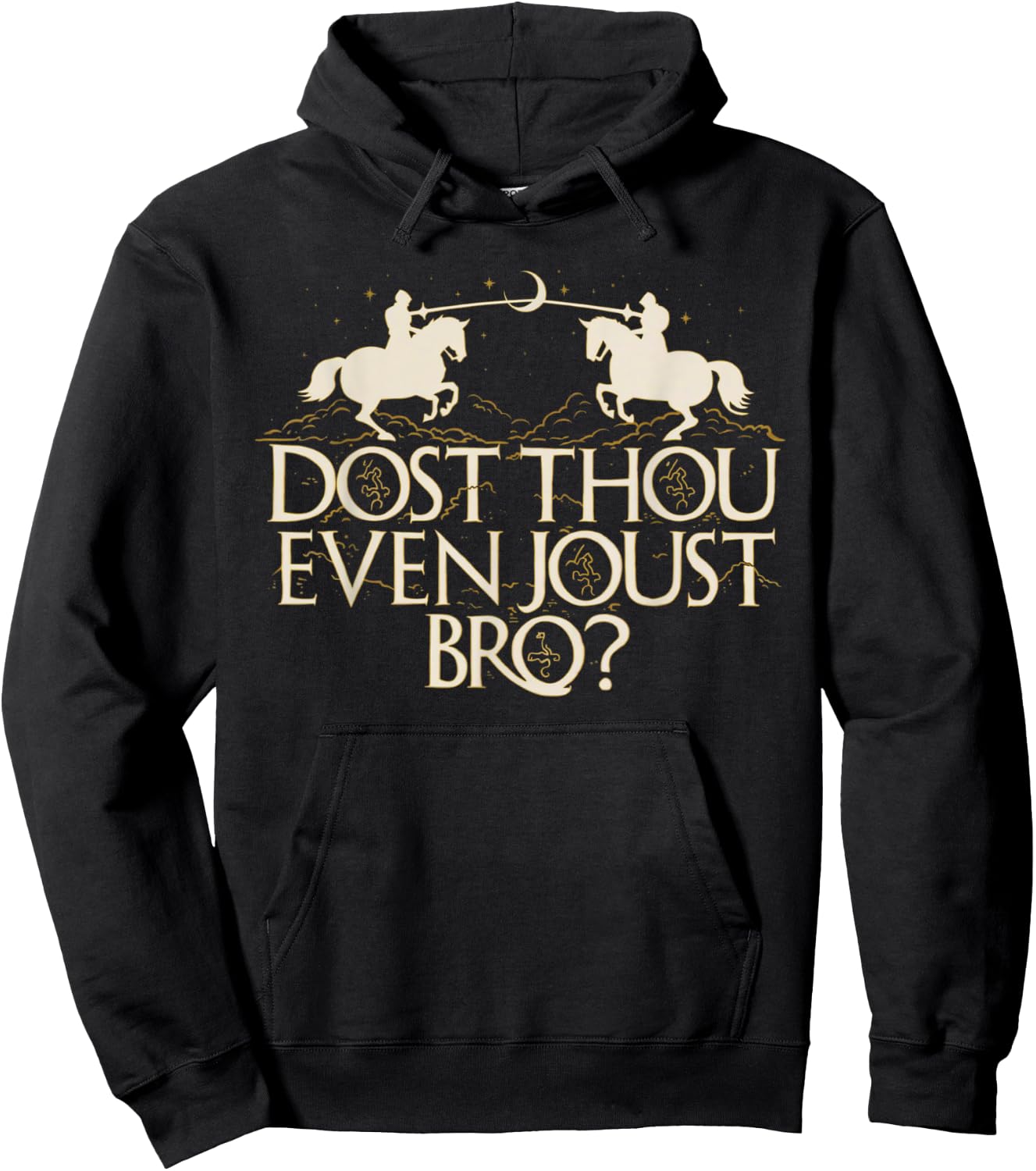 Dost Thou Even Joust Bro Funny Hoodie - Hoodie | Black