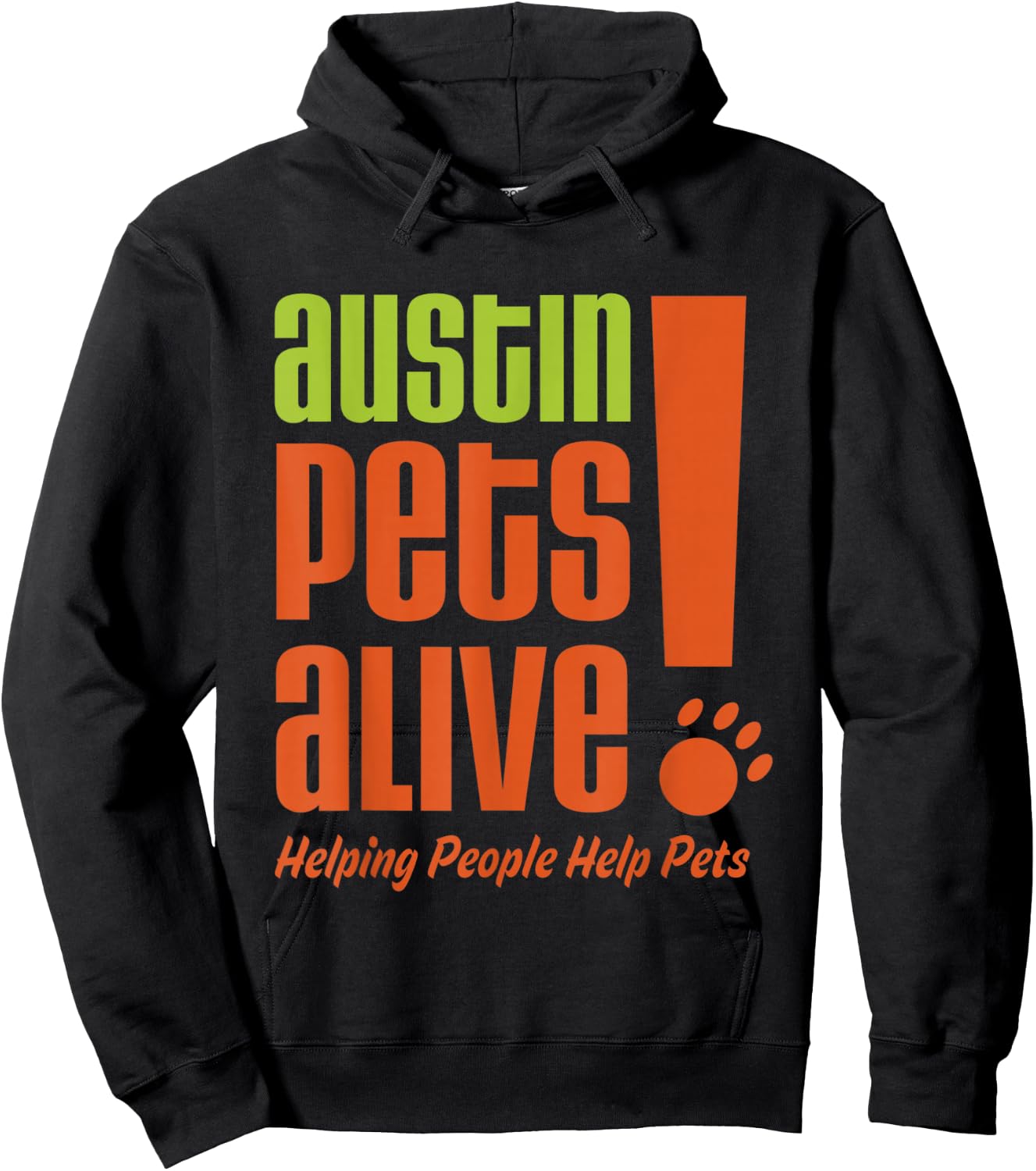 Austin Pets Alive- Pet Adoption- Helping People Help Pets Hoodie - Hoodie | Black