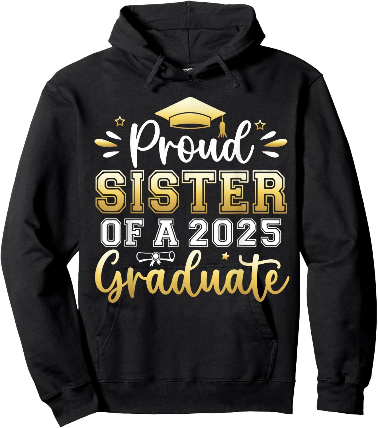 Proud Sister of a 2025 Graduate Senior Graduation Girl Women Hoodie - Hoodie | Black