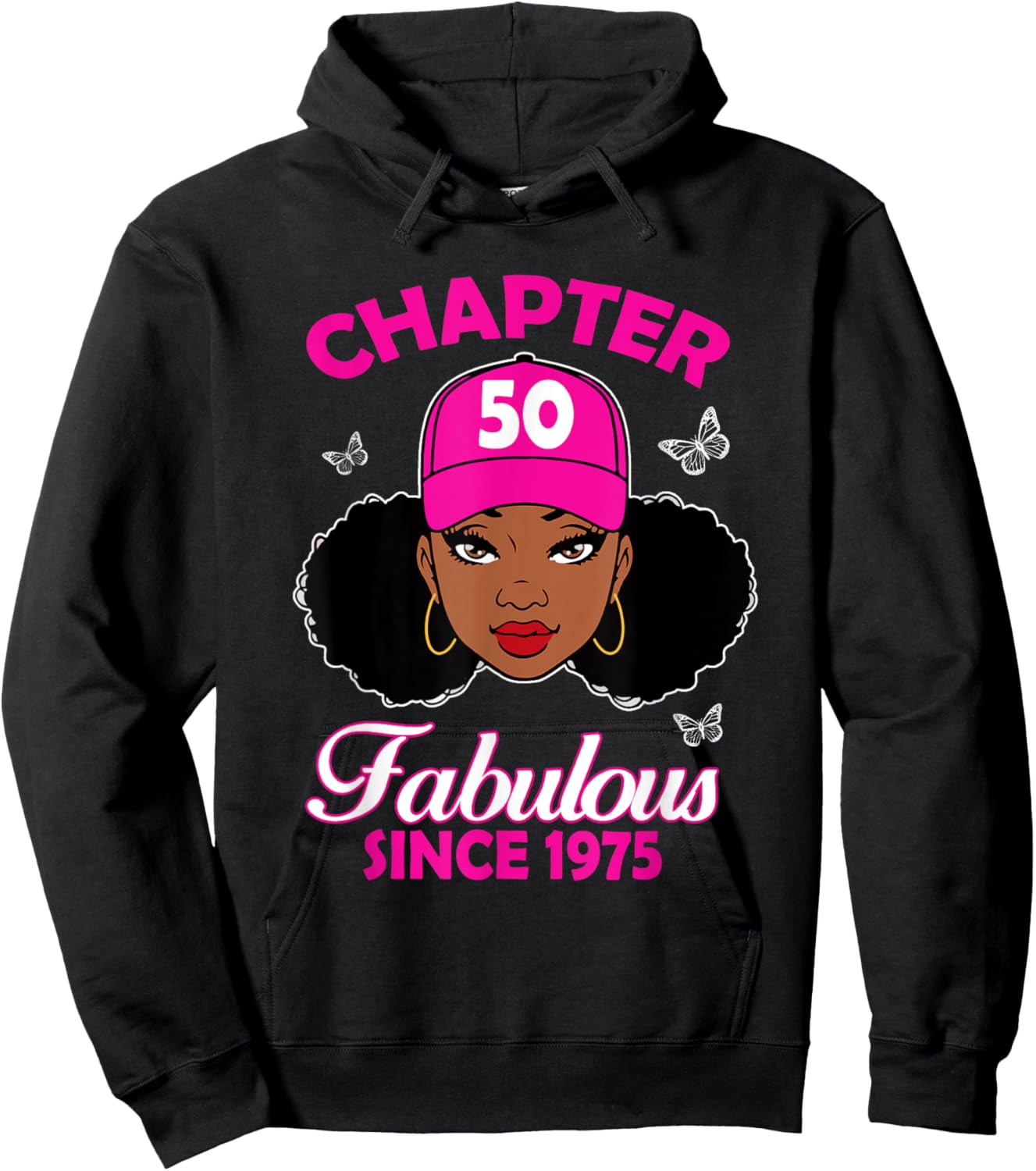 Chapter 50 Fabulous Since 1975 Black Women 50th Birthday Hoodie - Hoodie | Black