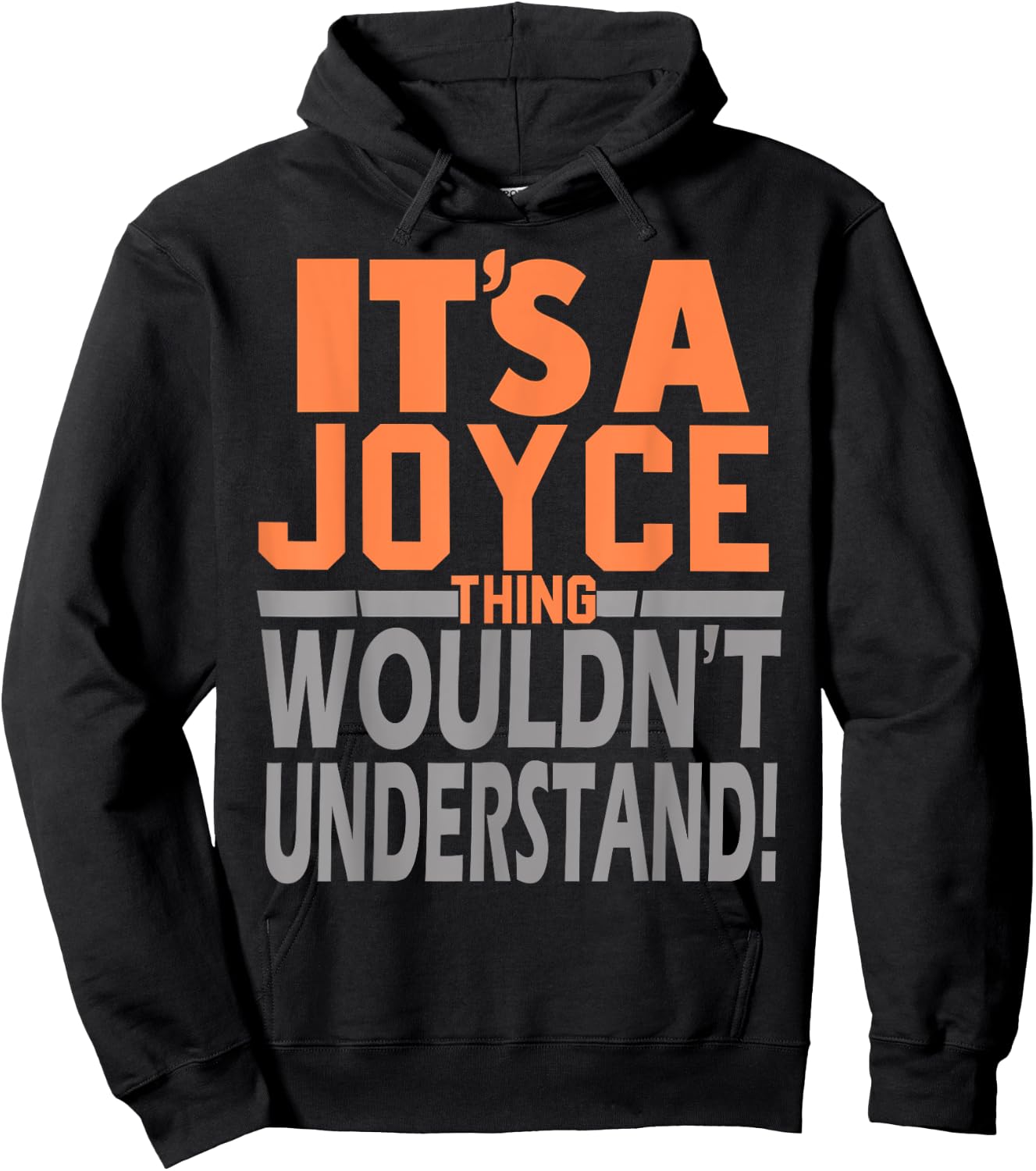 It's A Joyce Thing Wouldn't Understand Girl Name Joyce Hoodie - Hoodie | Black