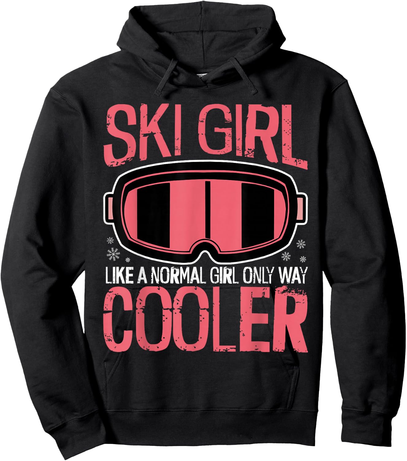 Ski Girl Like A Normal Girl Only Way Cooler, Snow Mountain Hoodie - Hoodie | Black