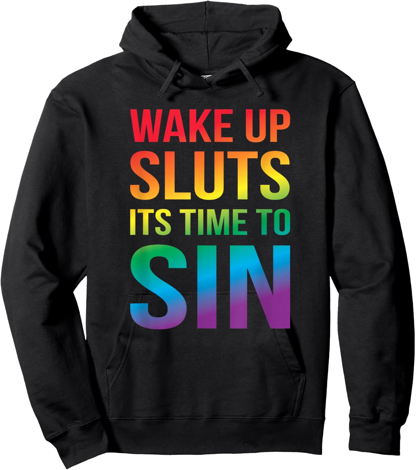 Funny Pride Adult Awakens Sluts It's Time Hoodie - Hoodie | Black