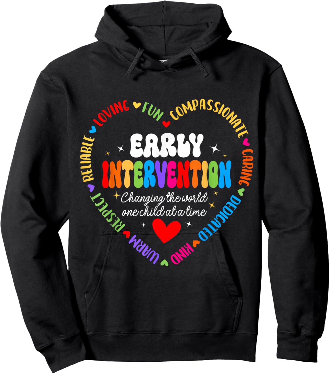 Early Intervention Changing the world one child at a time Hoodie - Hoodie | Black