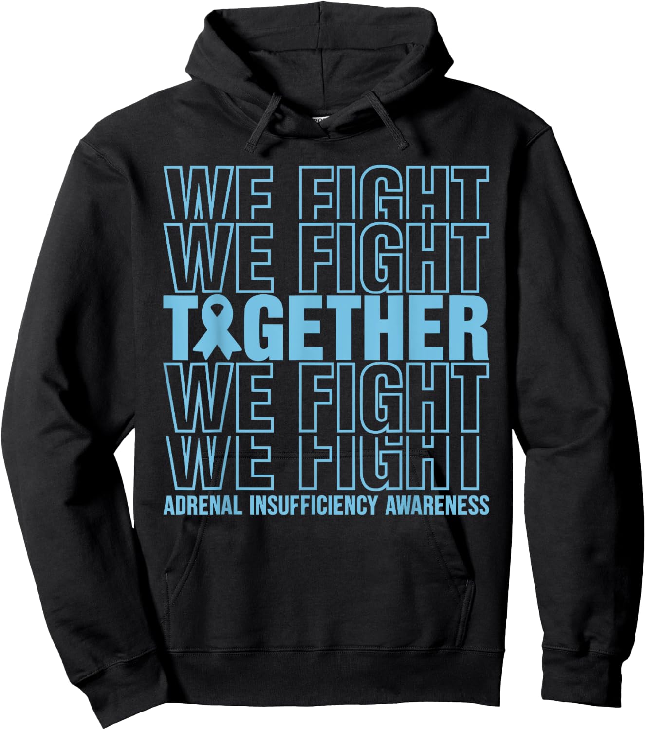 Adrenal Insufficiency Awareness We Fight Together Hoodie - Hoodie | Black