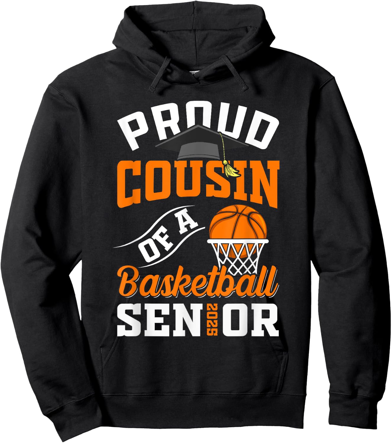 Proud cousin of a basketball Senior class of 2025 graduation Hoodie - Hoodie | Black