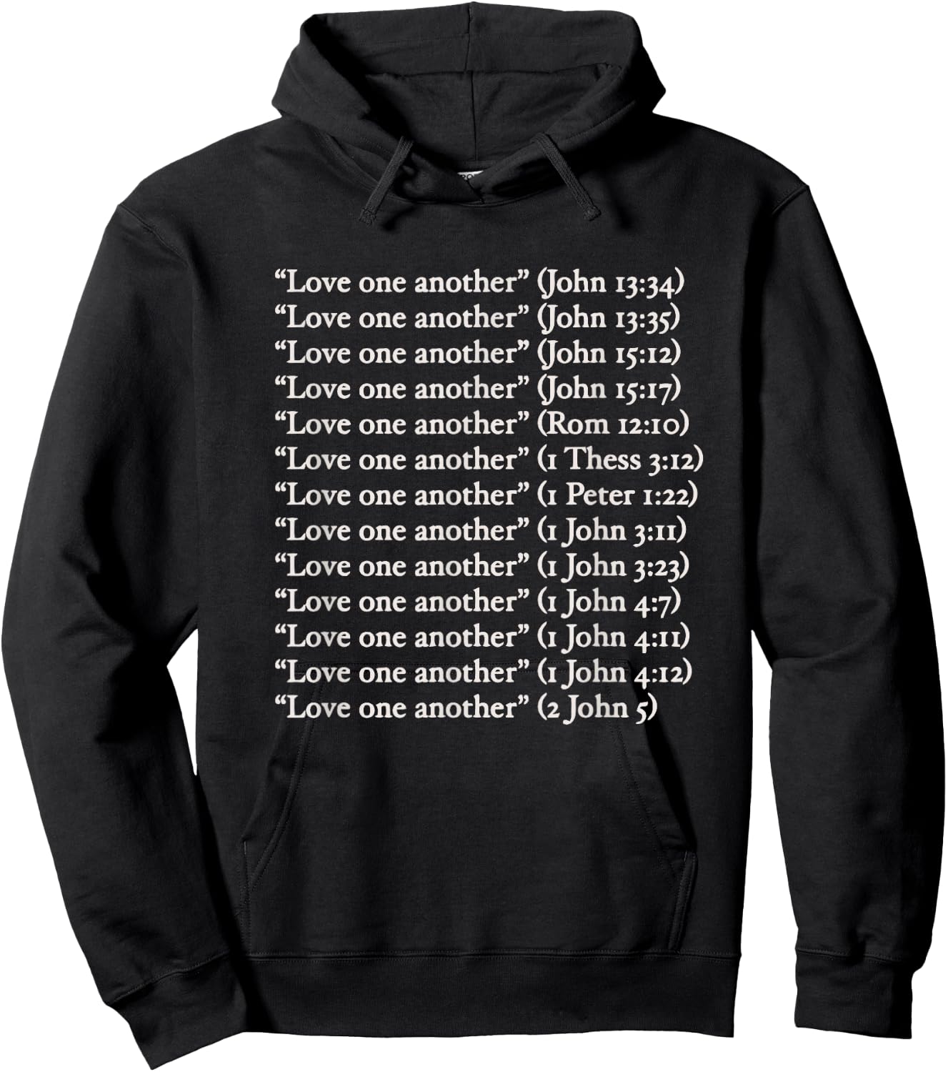 Love One Another Bible Verses Matthew 22 36 40 Hoodie - Hoodie | Black