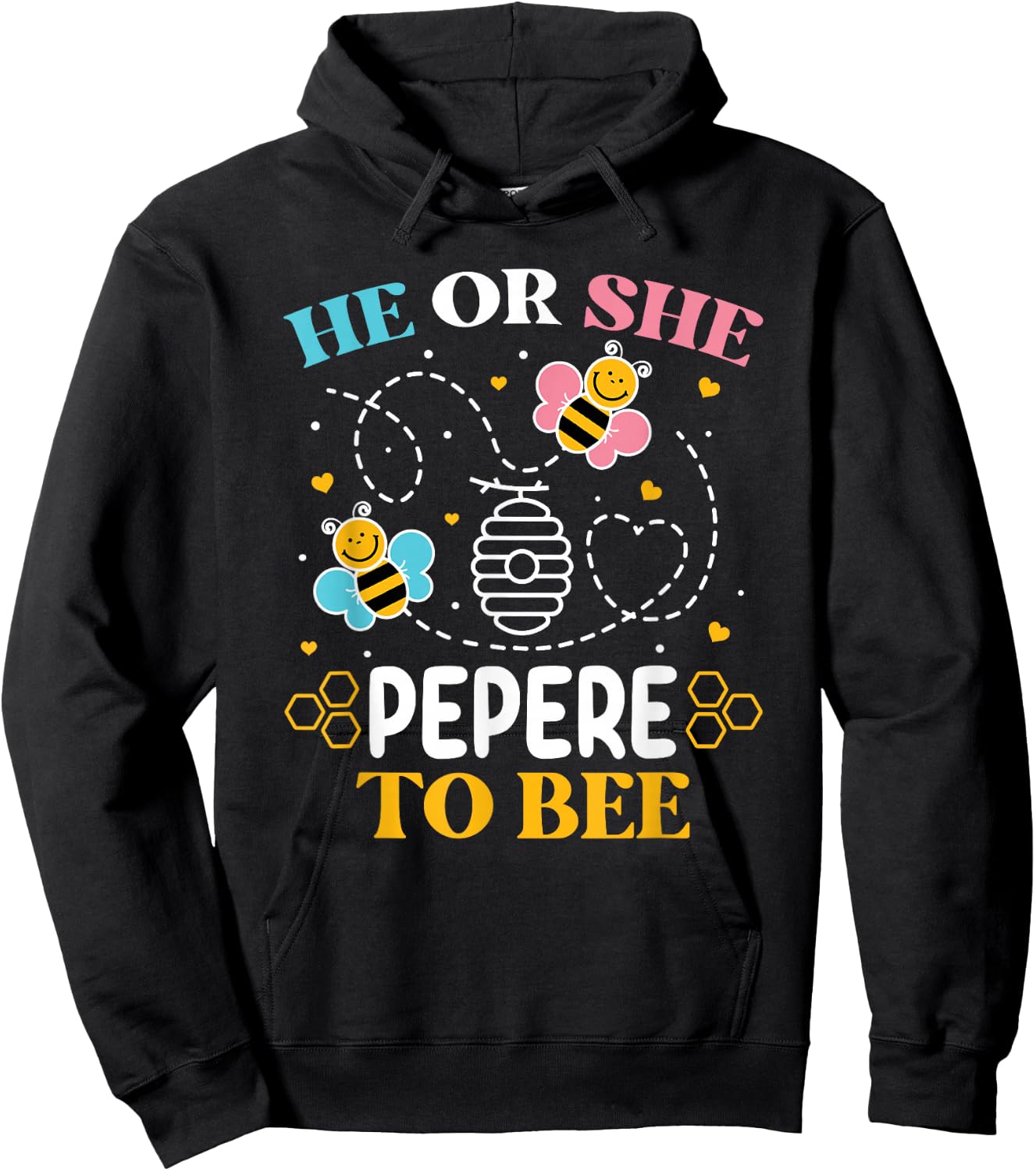 He Or She Pepere to Bee Gender Baby Reveal Announcement Hoodie - Hoodie | Black