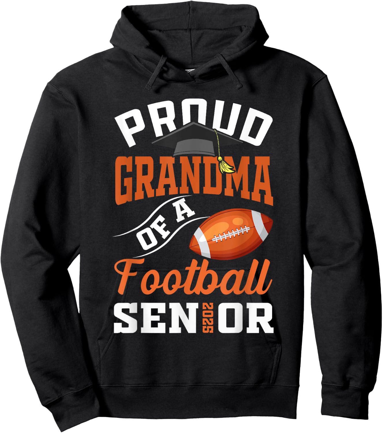 Proud grandma of a football Senior class of 2025 graduation Hoodie - Hoodie | Black