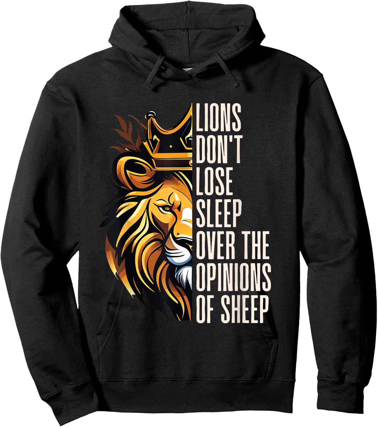 Lions Don't Lose Sleep Over the Opinions of Sheep Hoodie - Hoodie | Black