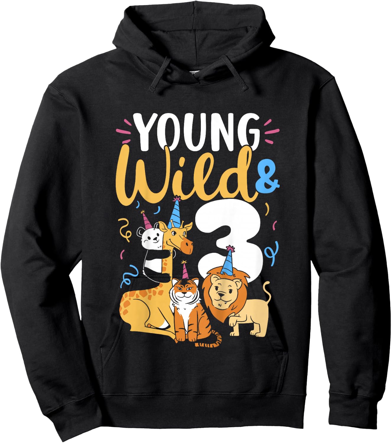 Young Wild And 3 Safari Zoo Animal Jungle 3rd Birthday Hoodie - Hoodie | Black