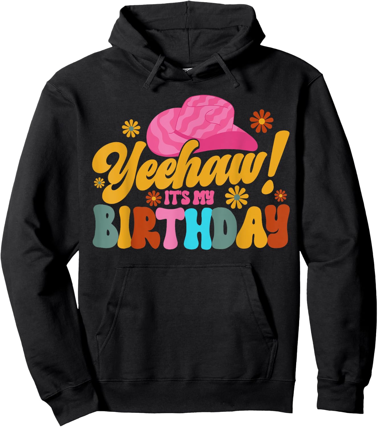 Yeehaw! It's My Birthday Horse Bronc Riding Rodeo Cowgirl Hoodie - Hoodie | Black