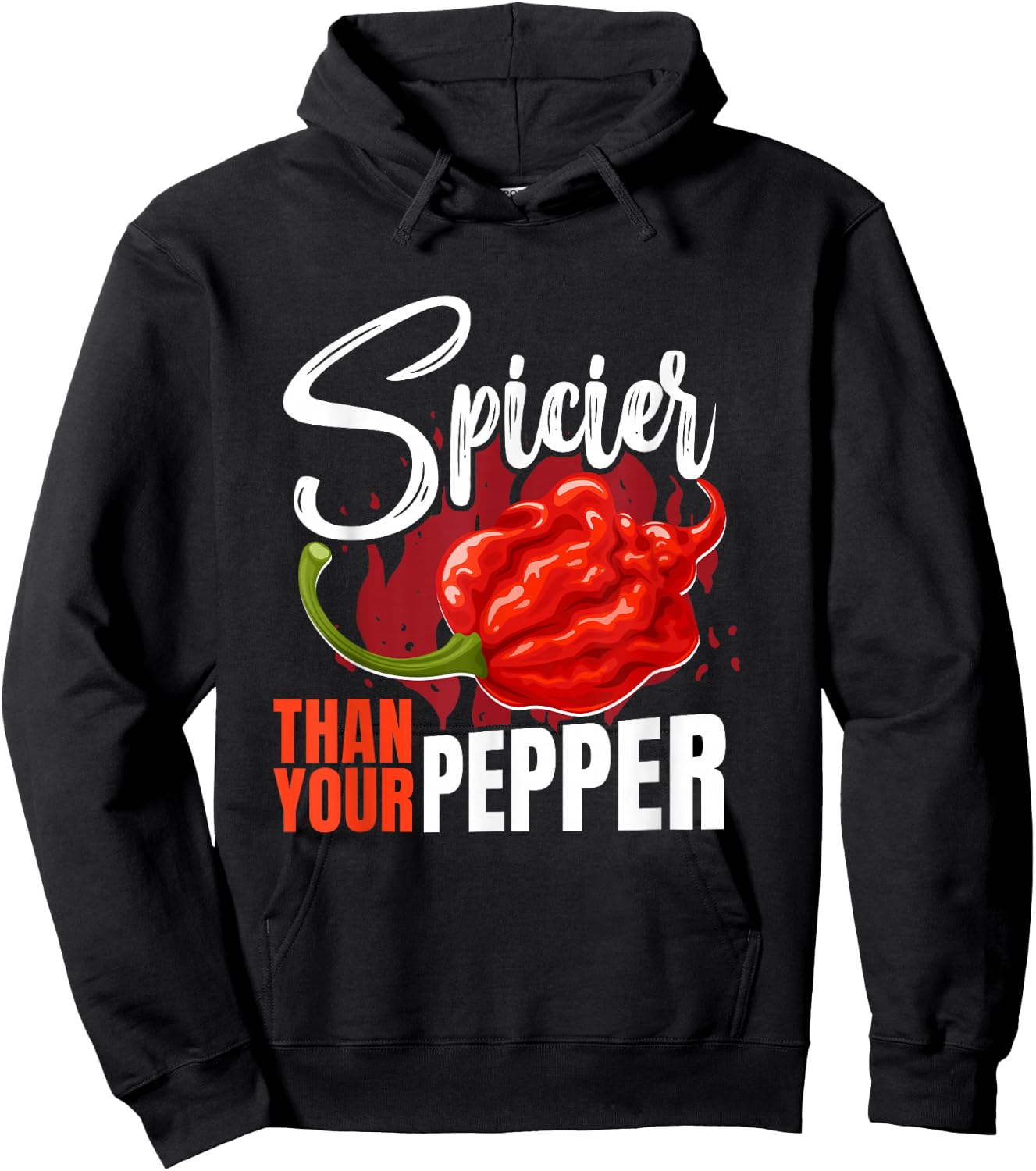 Spicier Than Your Pepper Bhut Jolokia Capsicum Hoodie - Hoodie | Black