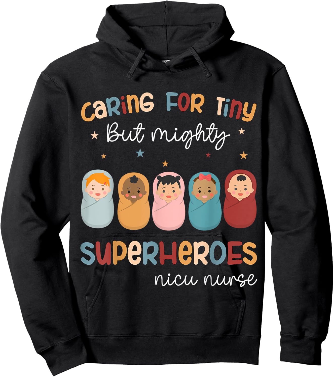 Nicu Nurse Neonatal Caring For Tiny But Mighty Superhero Hoodie - Hoodie | Black