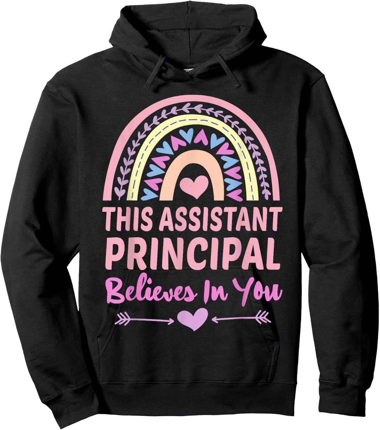 This Assistant Principal Believes In You Rainbow Cute School Hoodie - Hoodie | Black