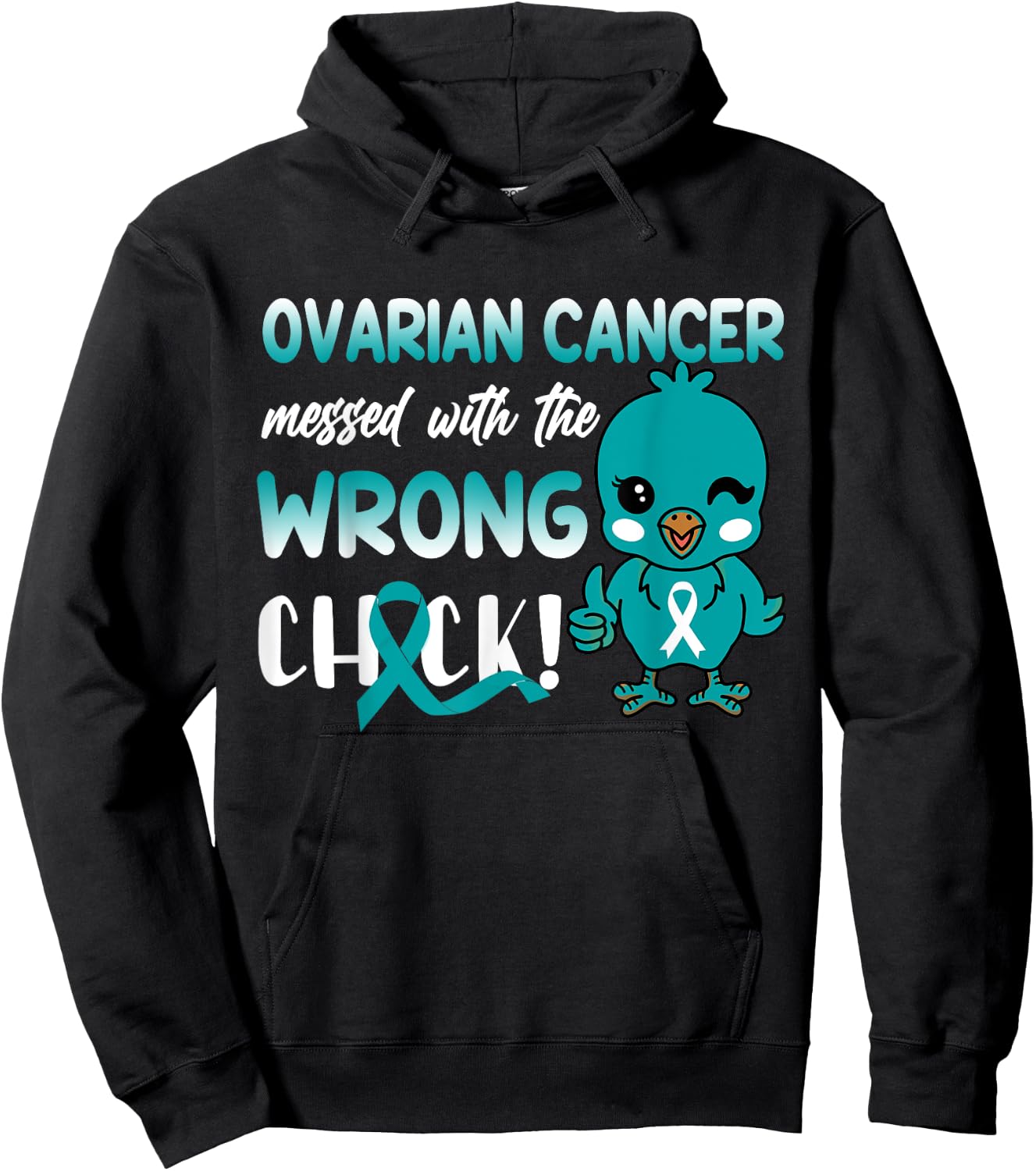 Ovarian Cancer Messed with The Wrong Chick funny Hoodie - Hoodie | Black