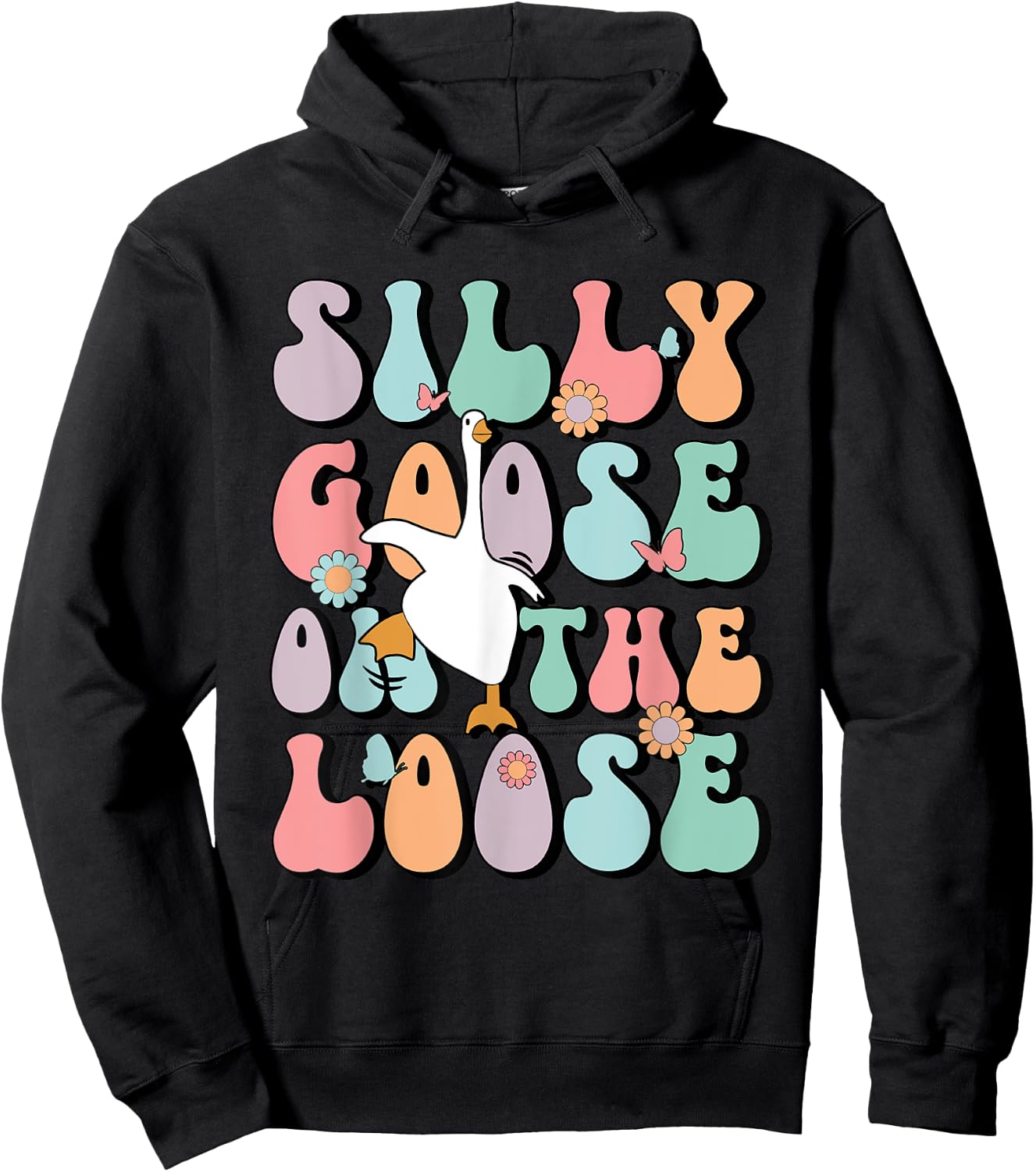 Silly Goose On The Loose Groovy Funny Silliest Goose Lover Hoodie - Hoodie | Black
