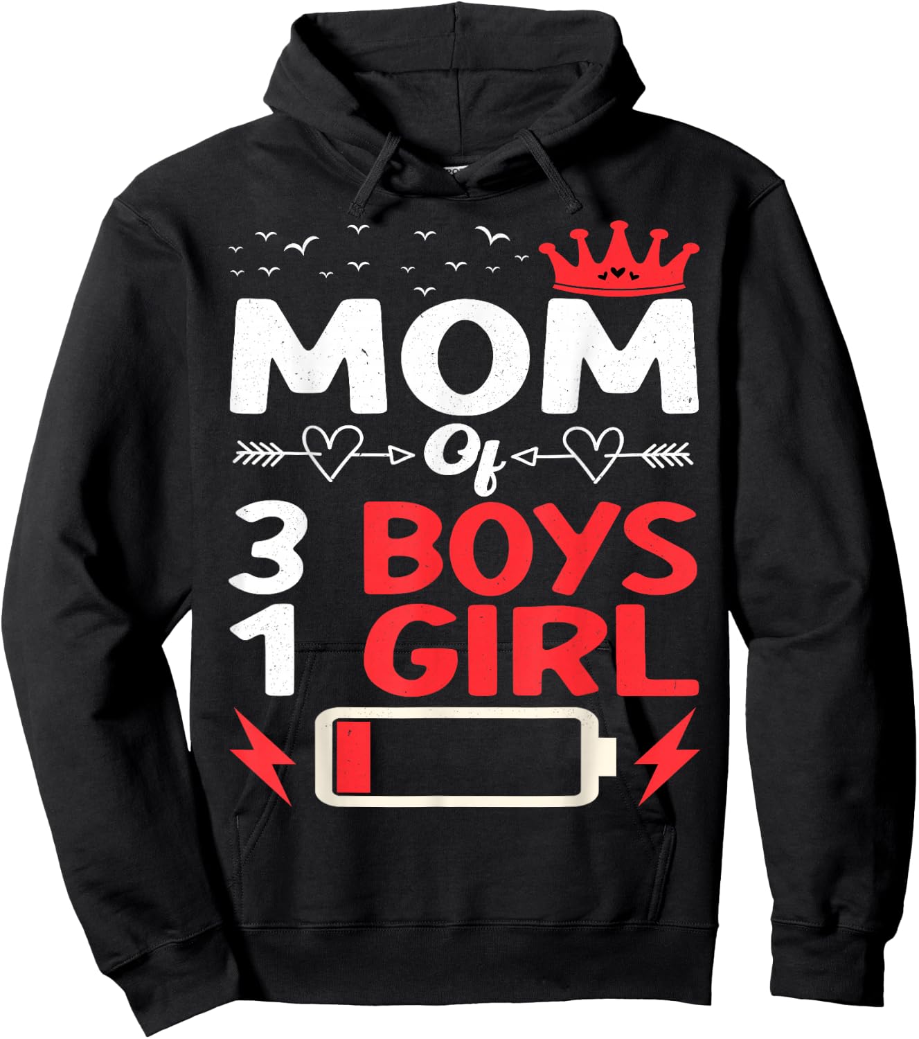 Mom Of 3 Boys And 1 Girl Battery Low Mother's Day Hoodie - Hoodie | Black