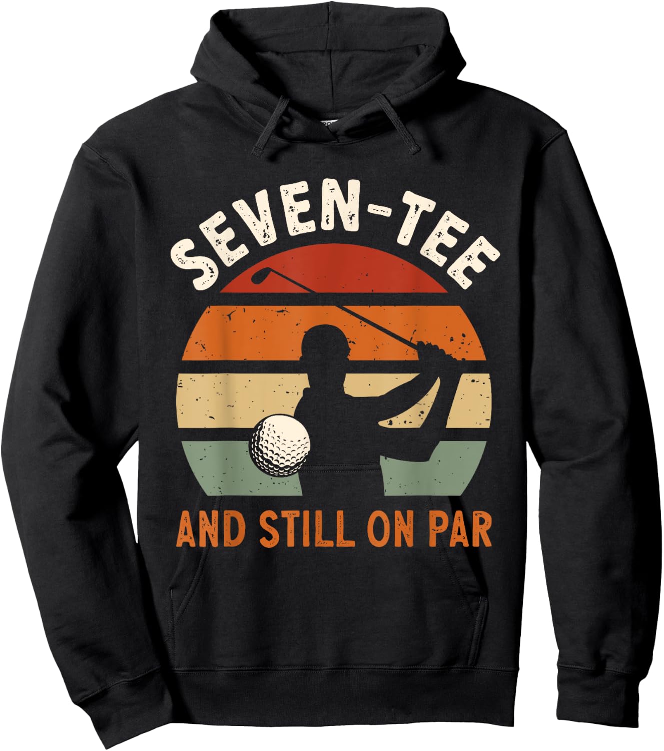 Golf 70th Birthday Party Seven- And Still On Par Golfing Hoodie - Hoodie | Black
