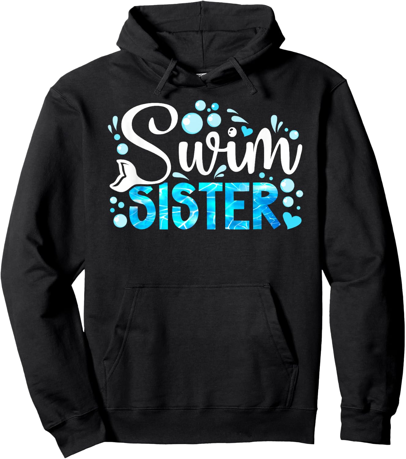 Swim Sister Swimming Sister Of A Swimmer Sis Hoodie - Hoodie | Black