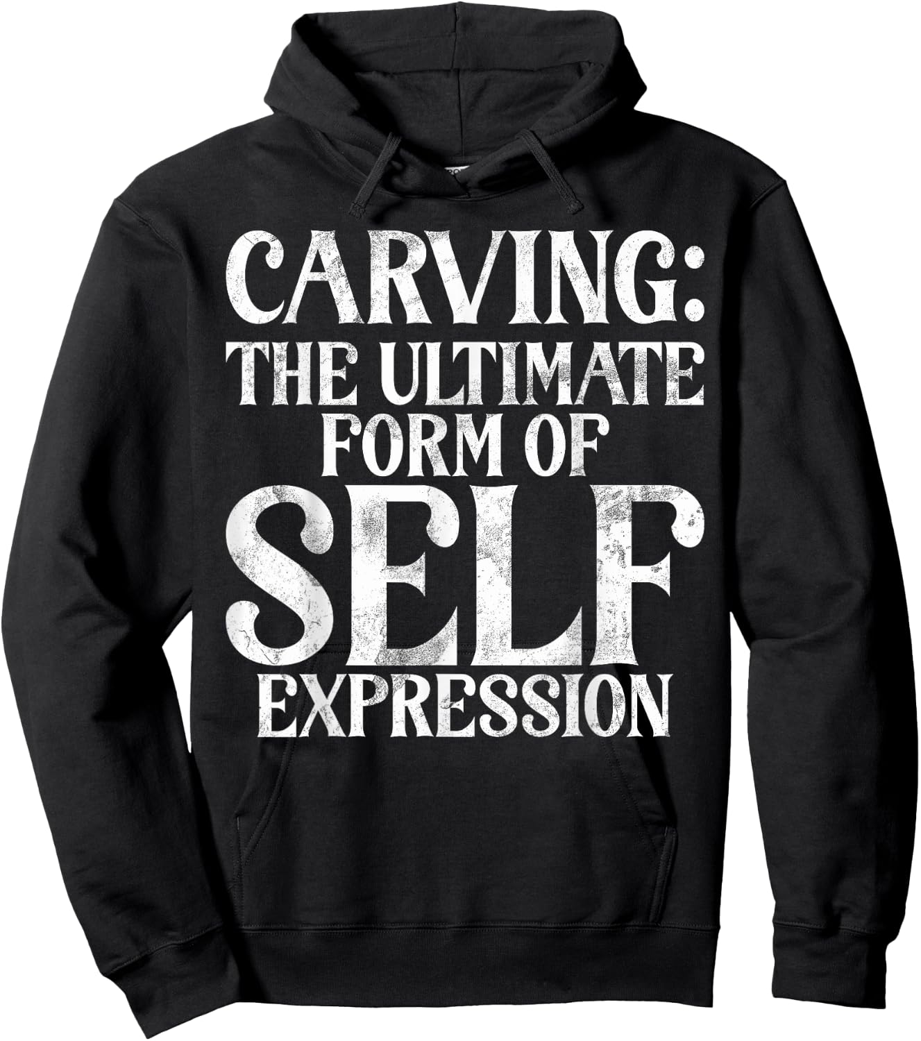 The ultimate Form of Self Expression Carving Hoodie - Hoodie | Black