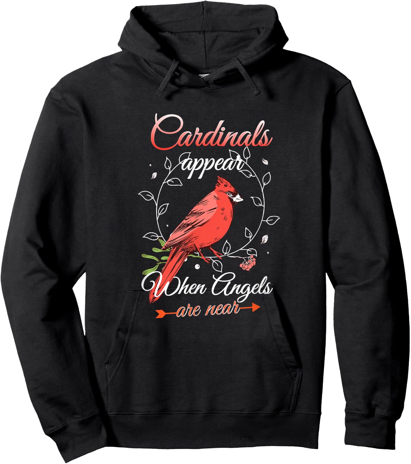Cardinals Appear When Angels Are Near Red Cardinal Bird Hoodie - Hoodie | Black