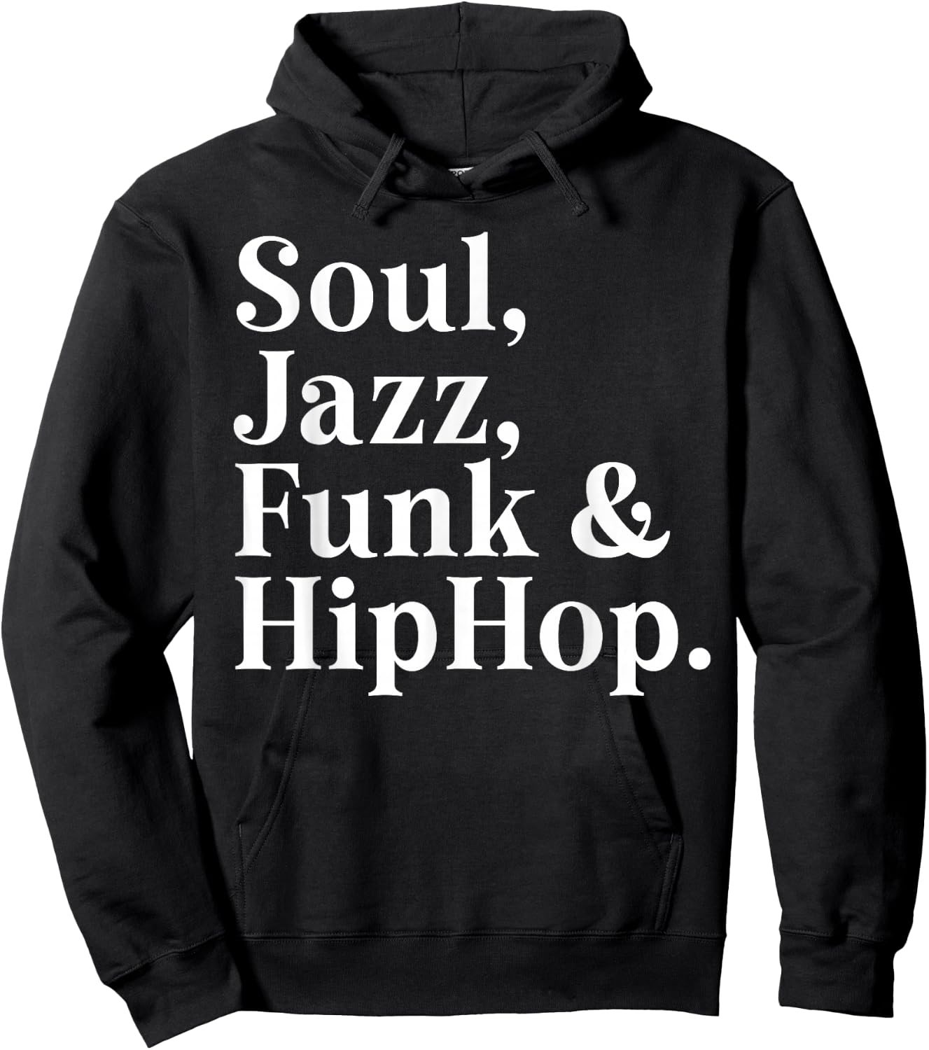 Soul Jazz Funk & Hip Hop Groove Music Lover Dance Party Hoodie - Hoodie | Black