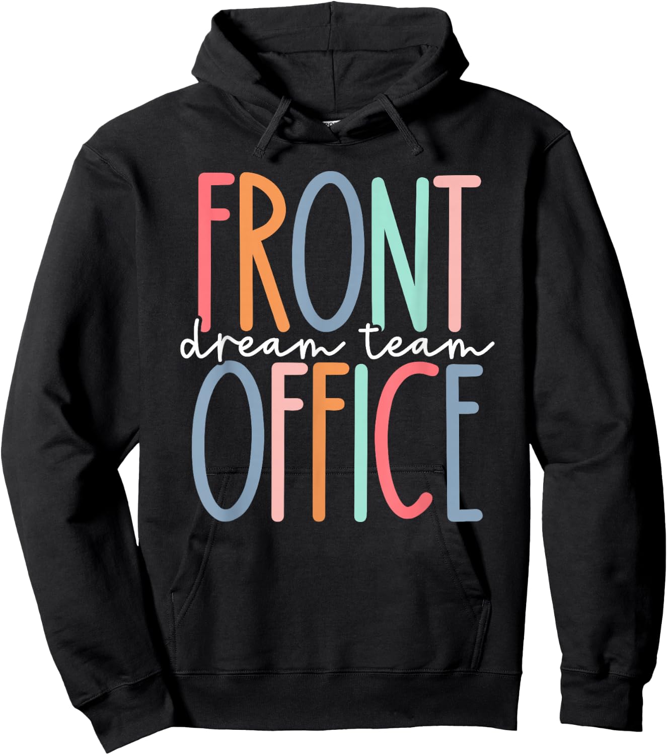 Front Office Dream Team School Secretary Front Office Women Hoodie - Hoodie | Black