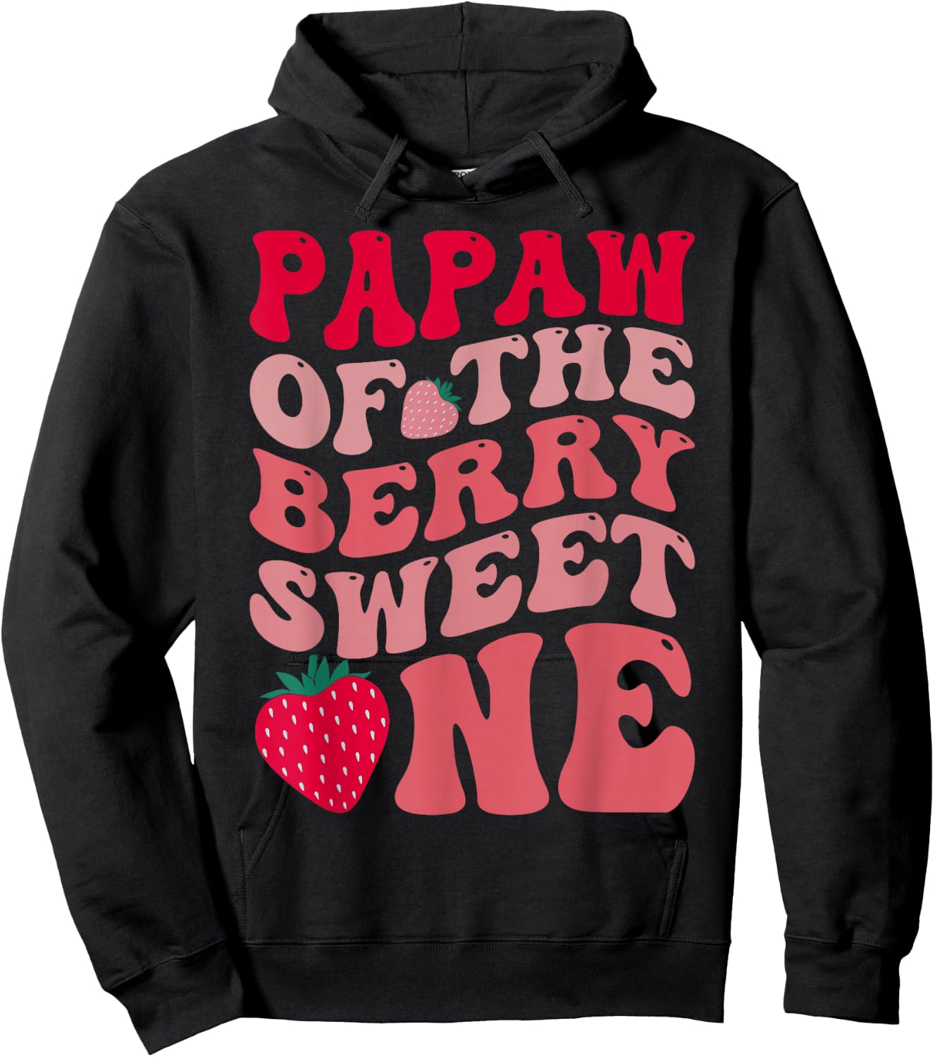 Papaw Of The Berry Sweet One Strawberry First Birthday Hoodie - Hoodie | Black