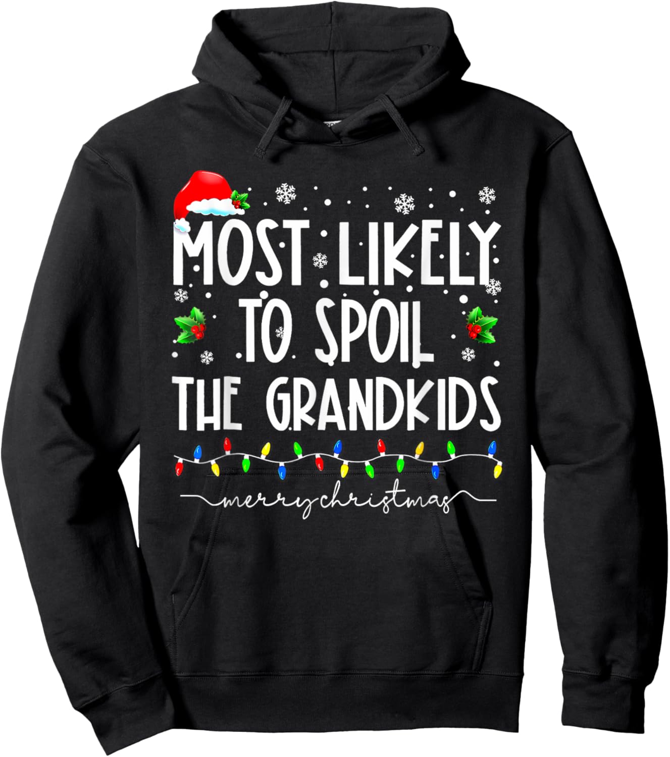 Most Likely To Spoil The Grandkids Funny Christmas Grandma Hoodie - Hoodie | Black