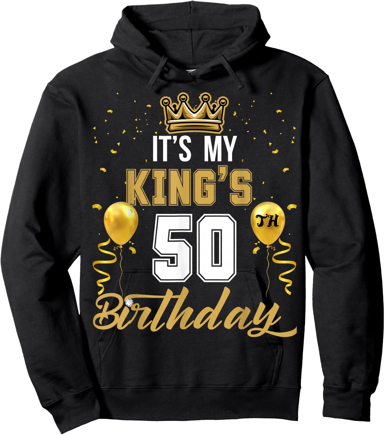 It's My King's 50th Birthday Ideas Celebrate Adults Vintage Hoodie - Hoodie | Black