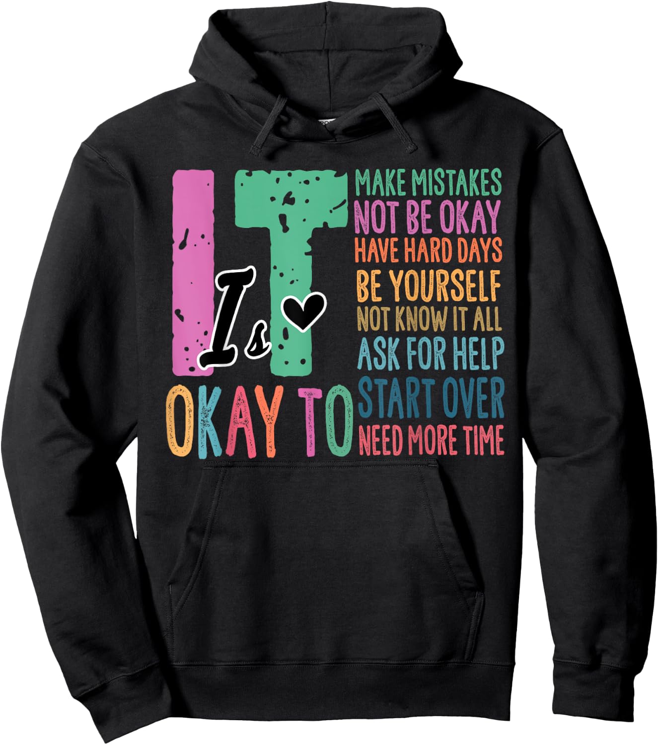 It's OK To Make Mistakes Not Know It All Mental Health Hoodie - Hoodie | Black