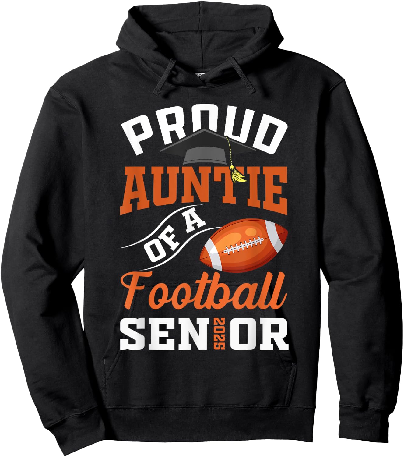 Proud auntie of a football Senior class of 2025 graduation Hoodie - Hoodie | Black