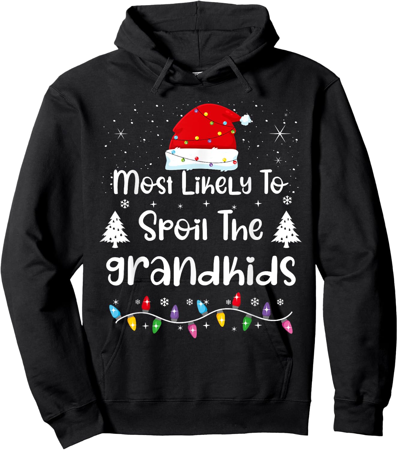 Most Likely To Spoil The Grandkids Family Christmas Hoodie - Hoodie | Black