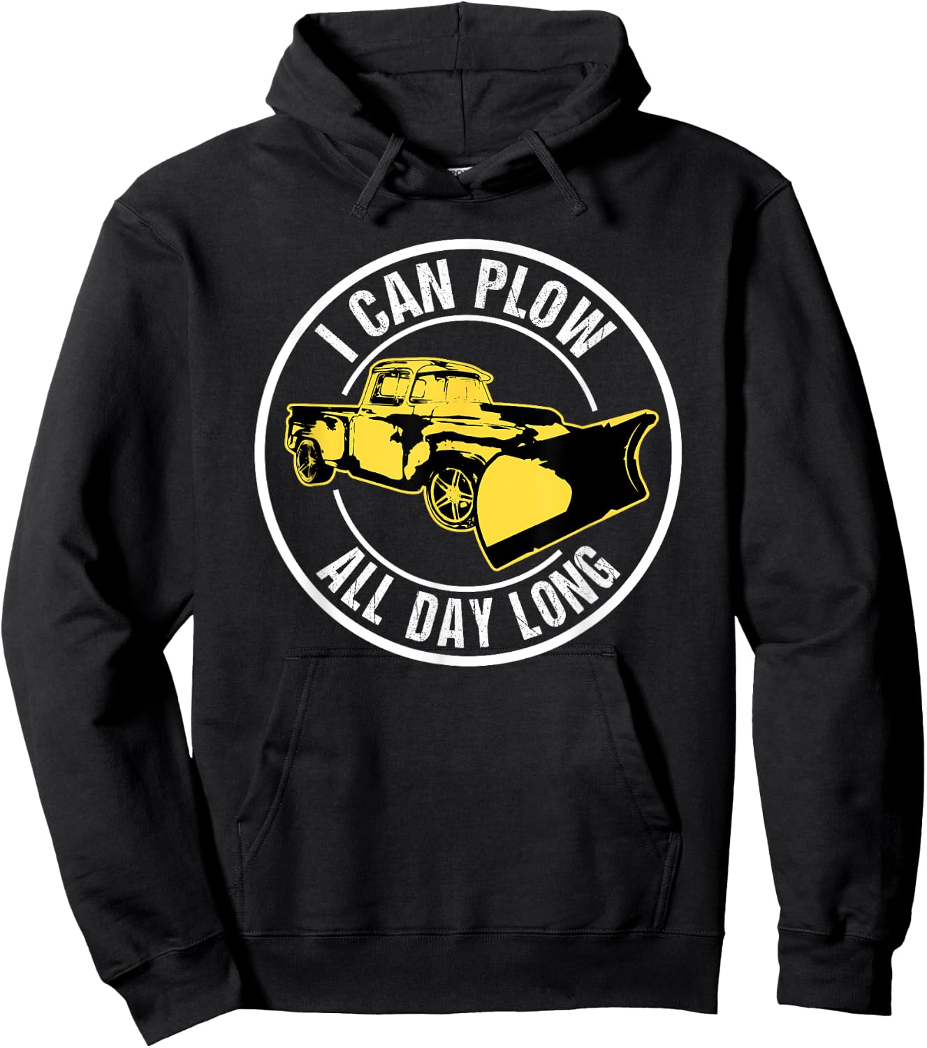 I Can Plow Funny Snow Plow Driver Hoodie - Hoodie | Black