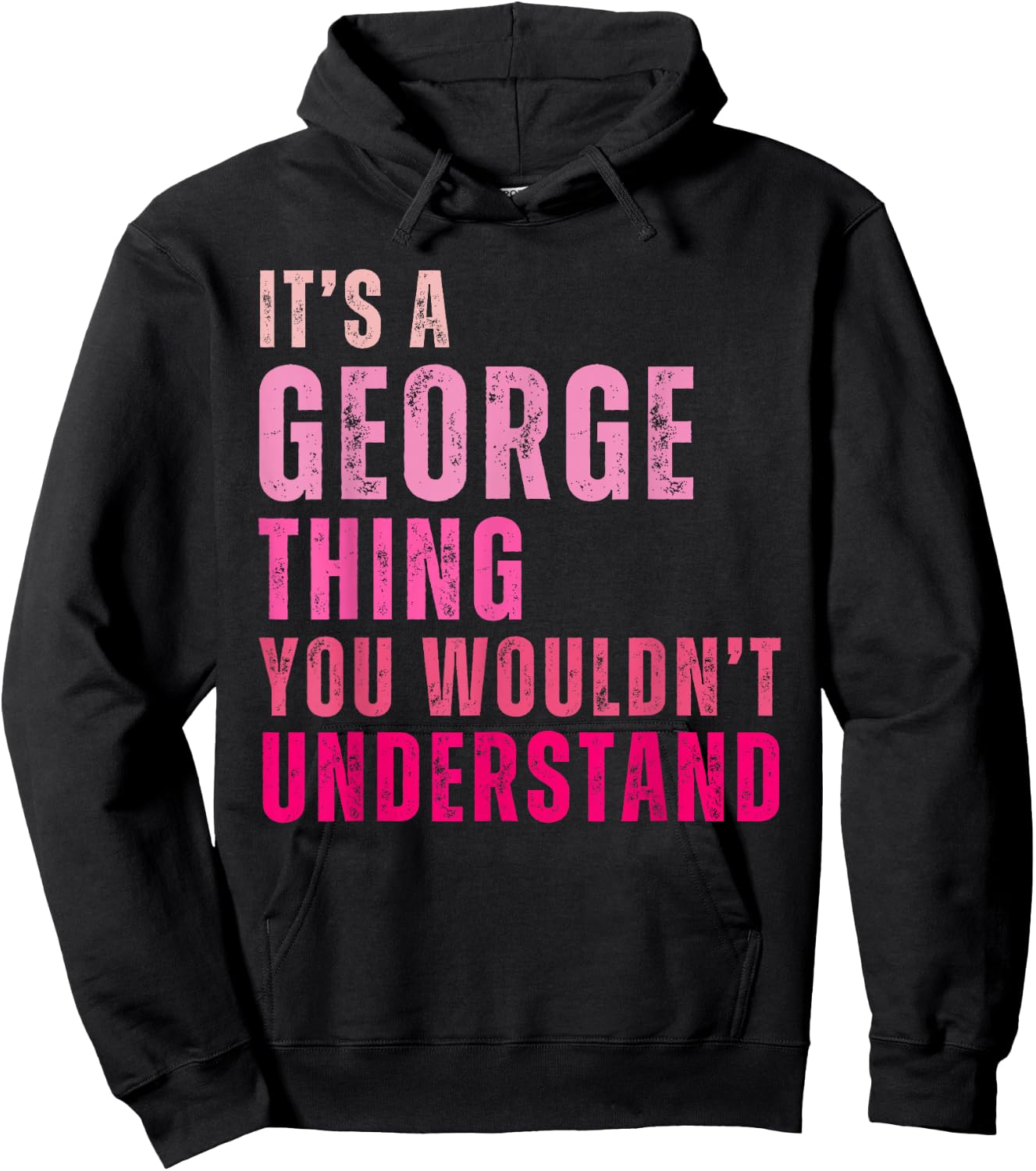 It's A George Thing You Wouldn't Understand George Vintage Hoodie - Hoodie | Black