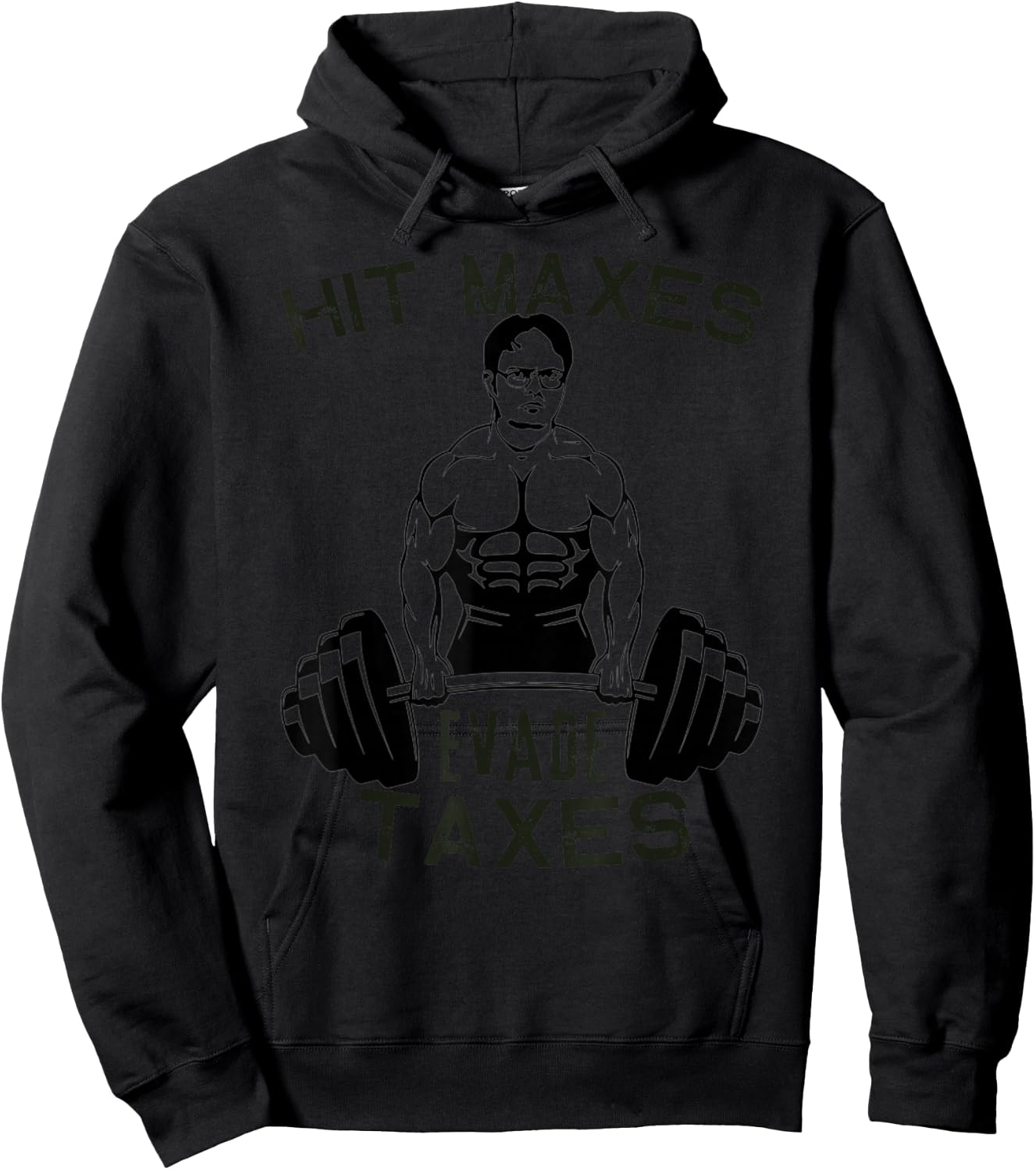 Humor Gym Weightlifting Hit Maxes Evade Taxes Workout Funny Hoodie - Hoodie | Black