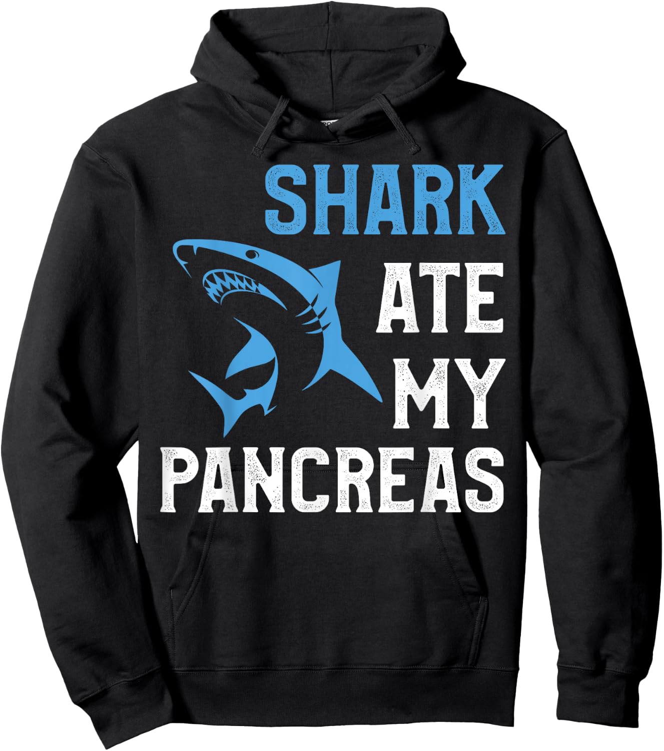 Shark Ate My Pancreas Funny T1D Diabetic Type 1 Diabetes Hoodie - Hoodie | Black