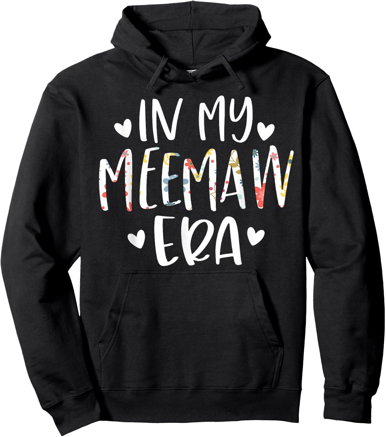 in My Meemaw Era Flower Letter Floral for Meemaw Hoodie - Hoodie | Black