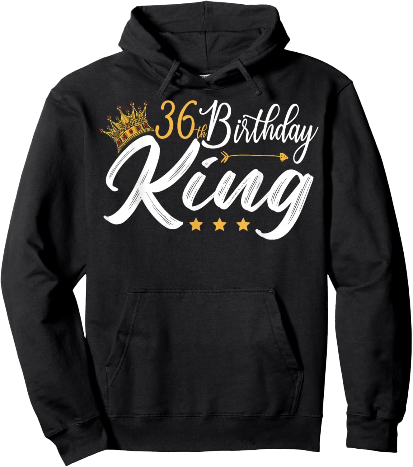 36th Birthday King 36 Year Old Funny 36th Birthday Men's Hoodie - Hoodie | Black