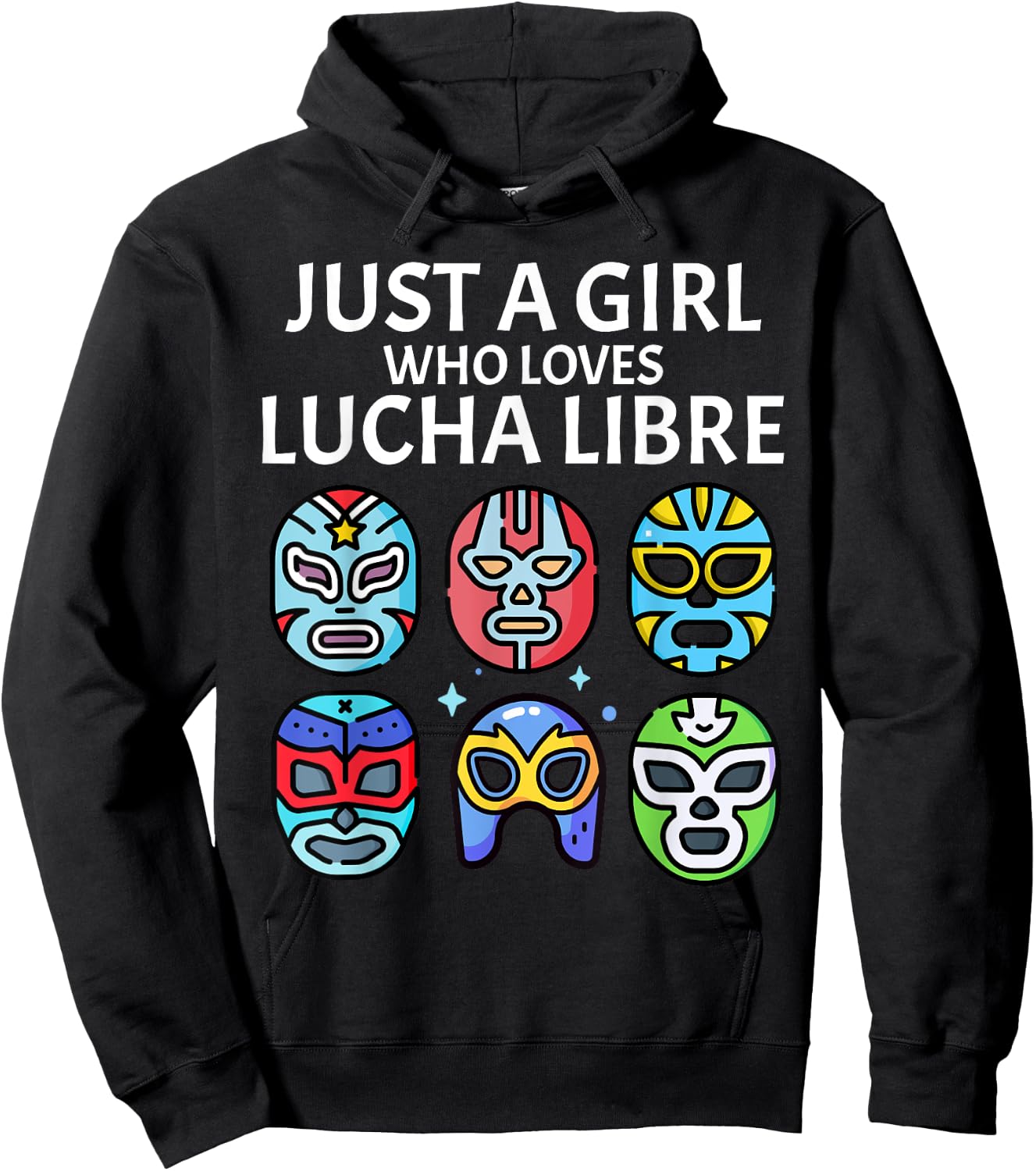 Just A Girl Who Loves Lucha Libre Mexican Wrestling Mask Hoodie - Hoodie | Black