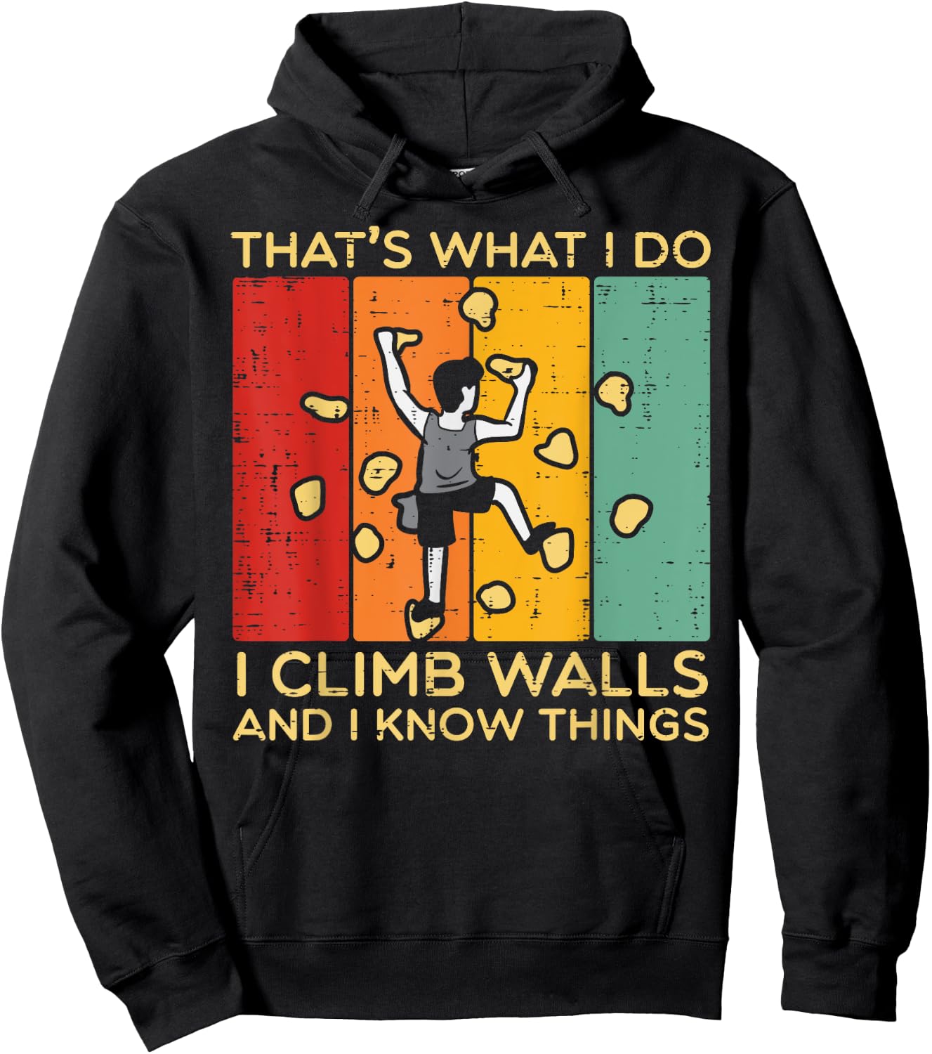 I Climb Walls And Know Things Retro Climbing Men Women Kids Hoodie - Hoodie | Black