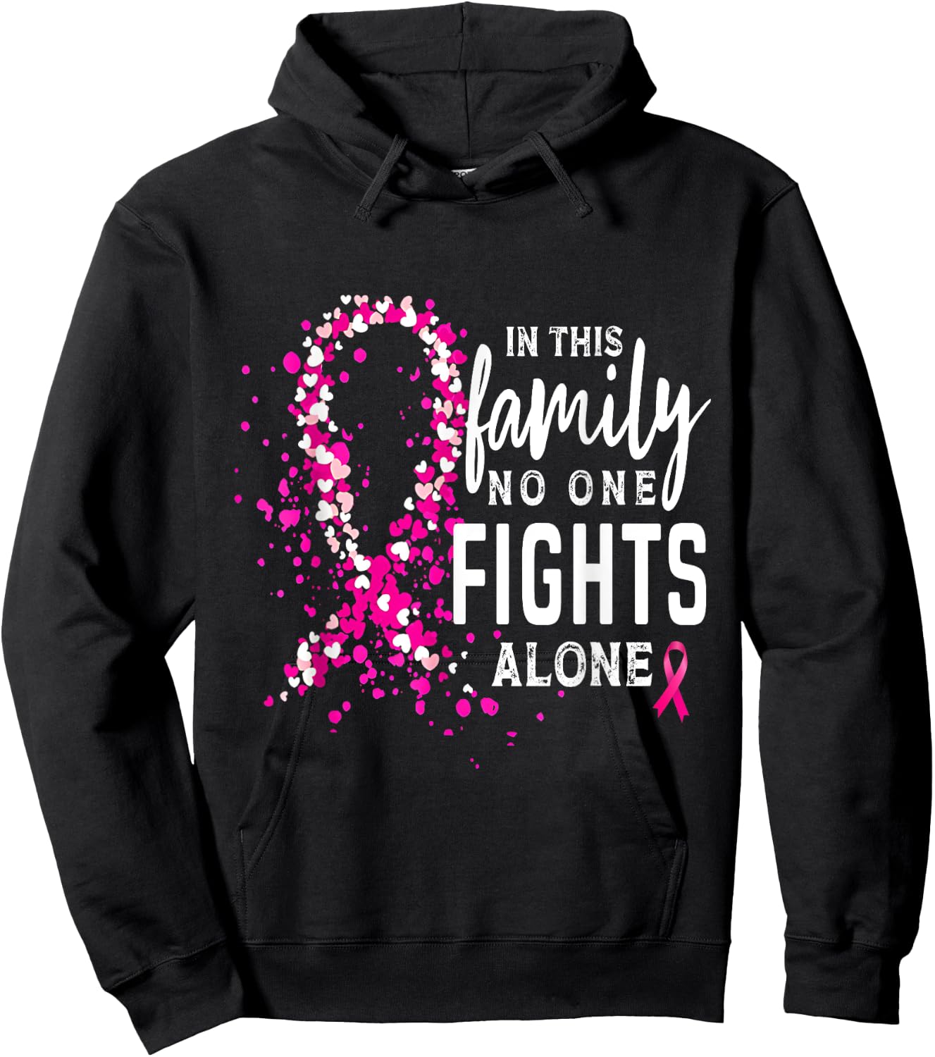 Breast Cancer Mom In This Family No One Fight Alone Ribbon Hoodie - Hoodie | Black