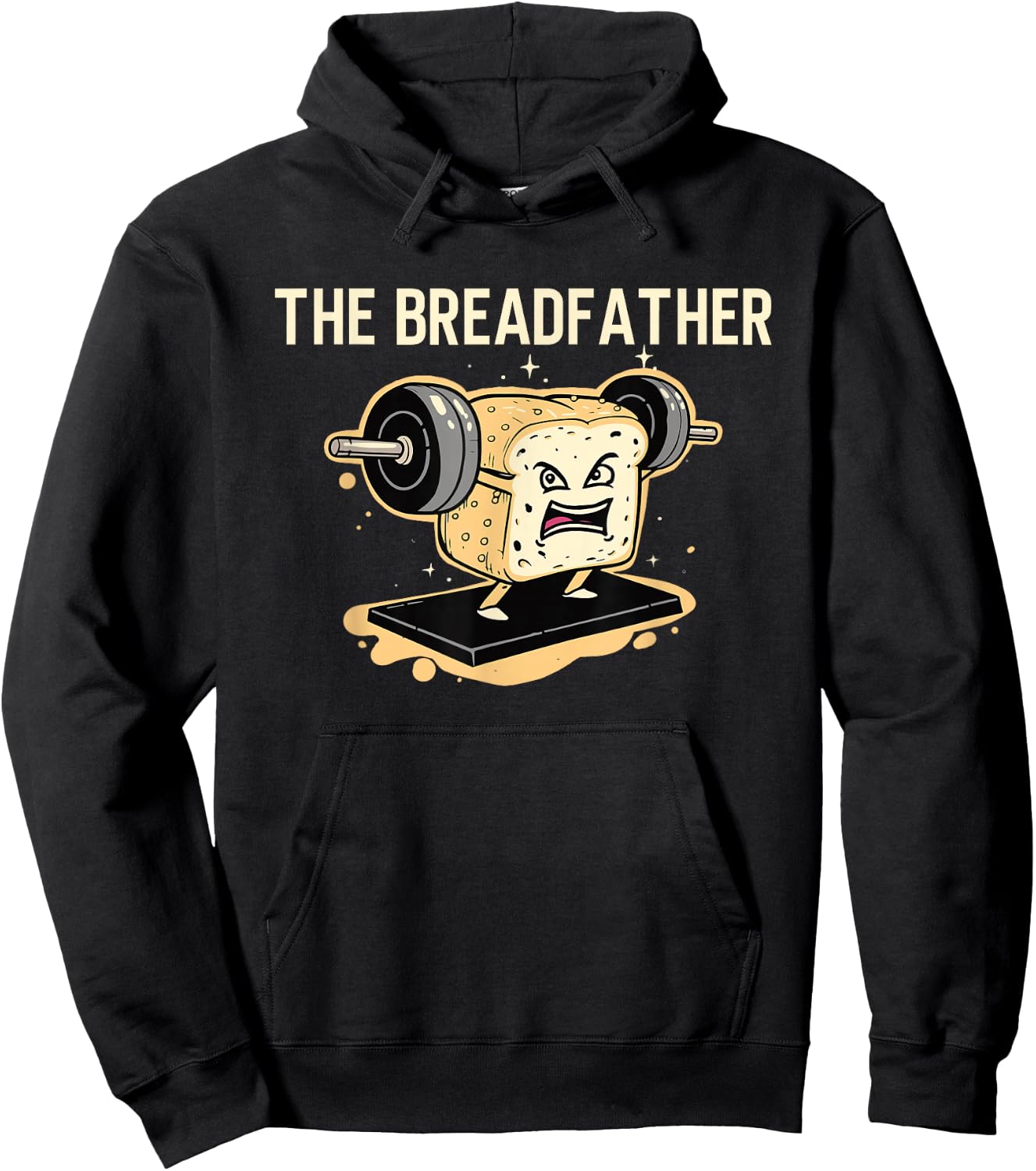 Breadfather Funny Bakers Humors Loaf Bread Lifting Weights Hoodie - Hoodie | Black